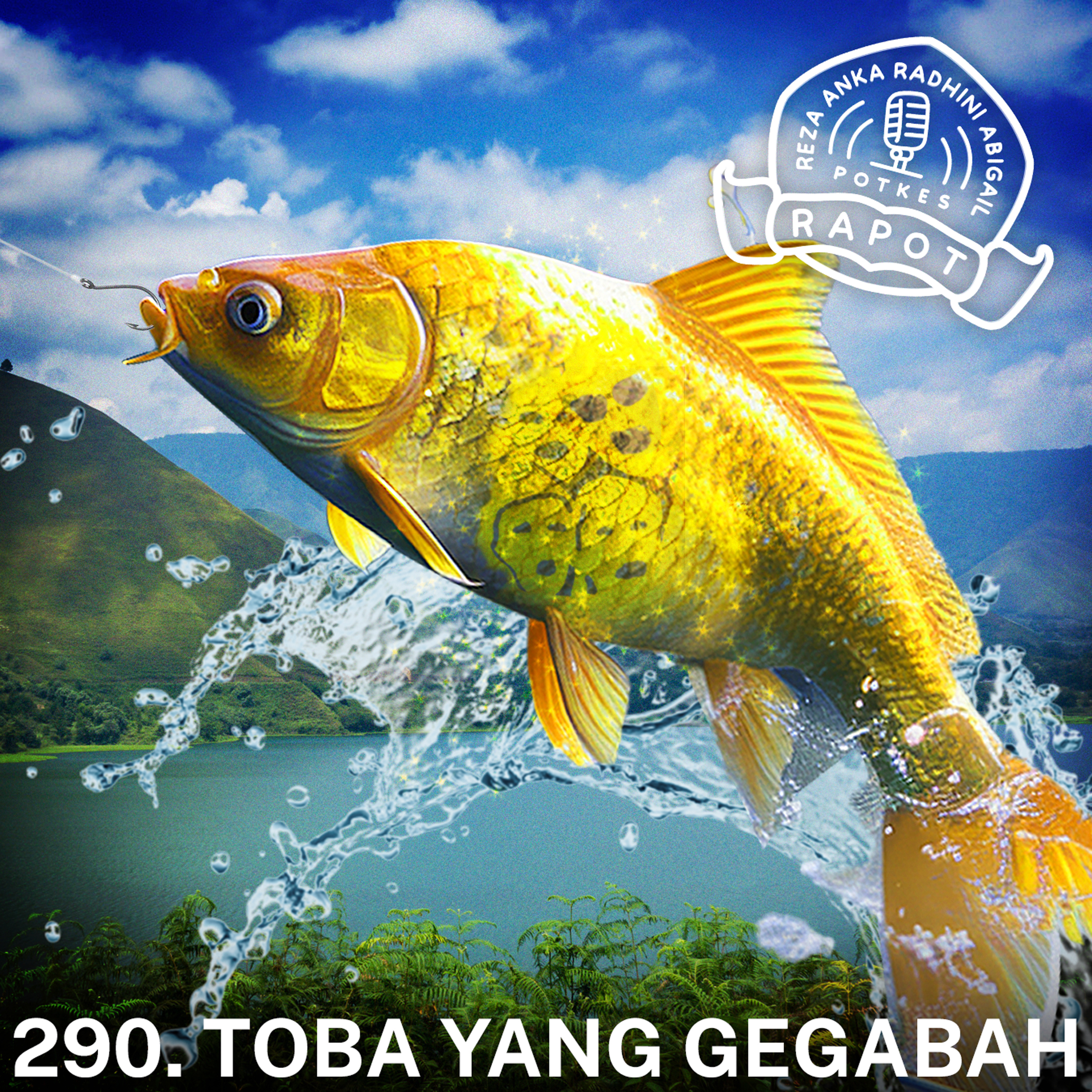 290. Toba Yang Gegabah episode artwork
