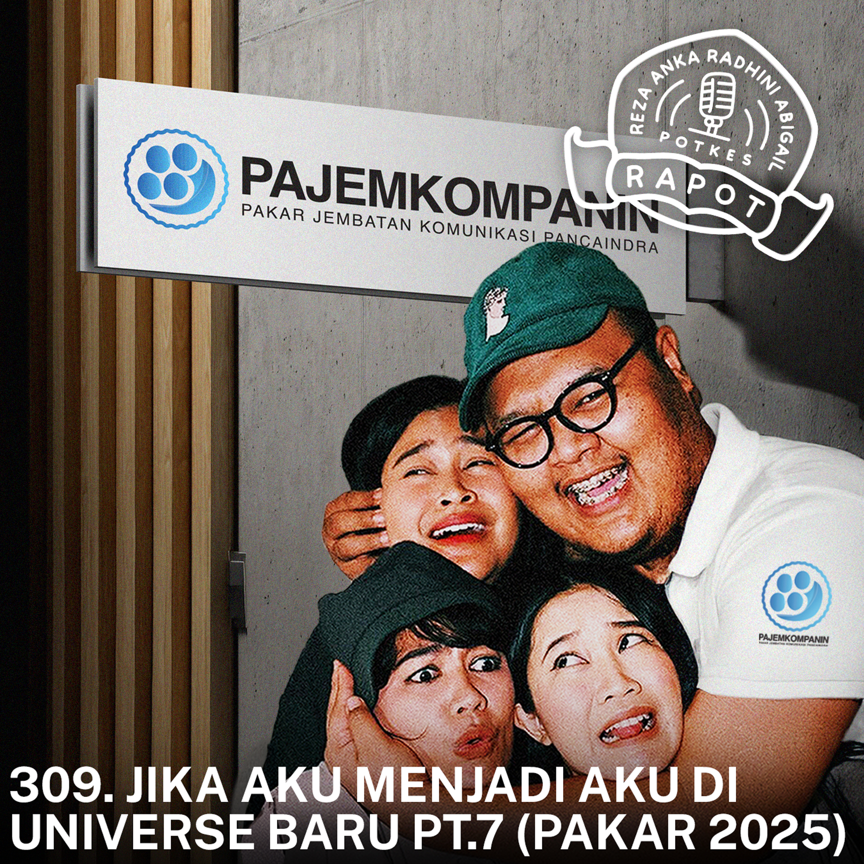 309. JIKA AKU MENJADI AKU DI UNIVERSE BARU PT.7 (PAKAR 2025) episode artwork