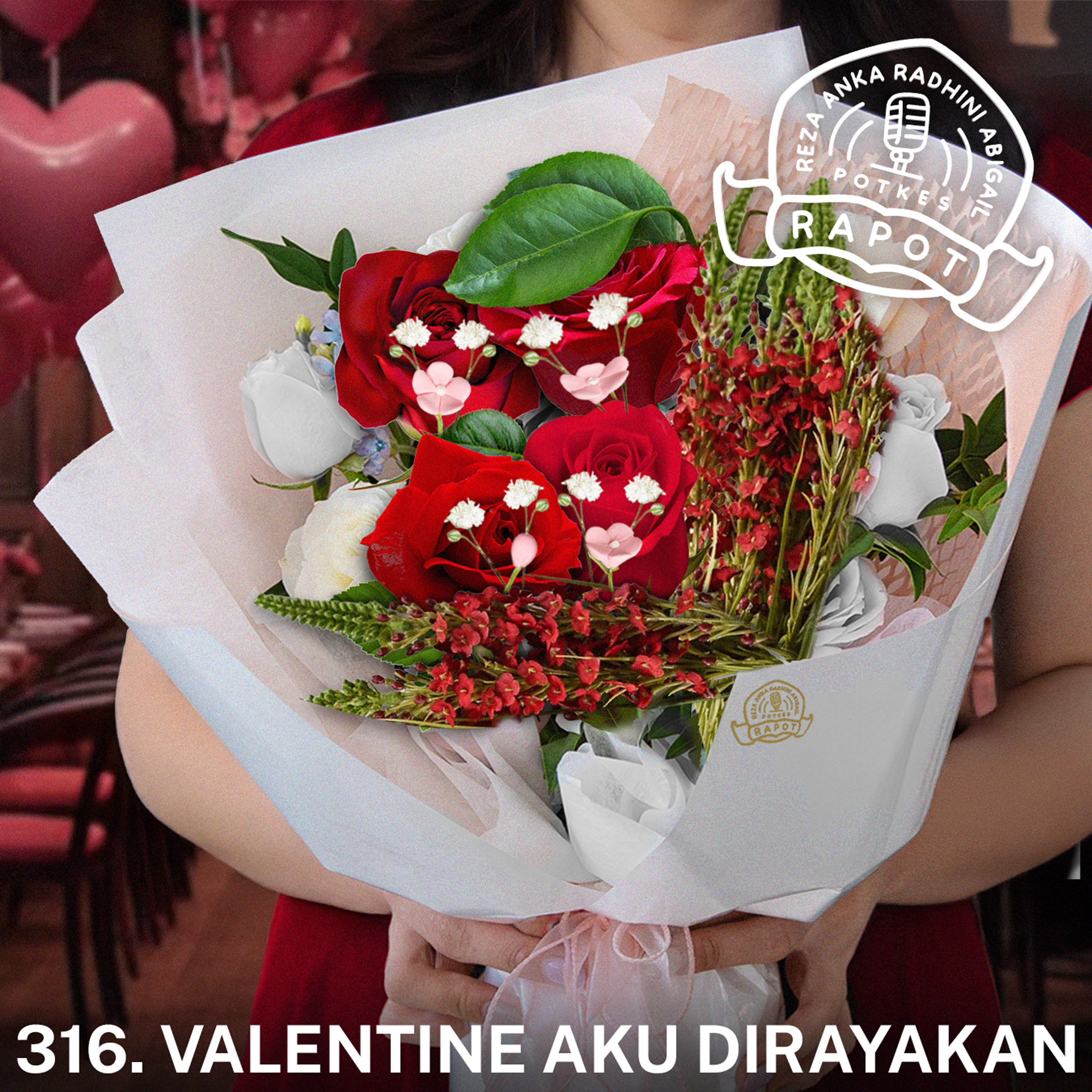 316. Valentine Aku Dirayakan episode artwork