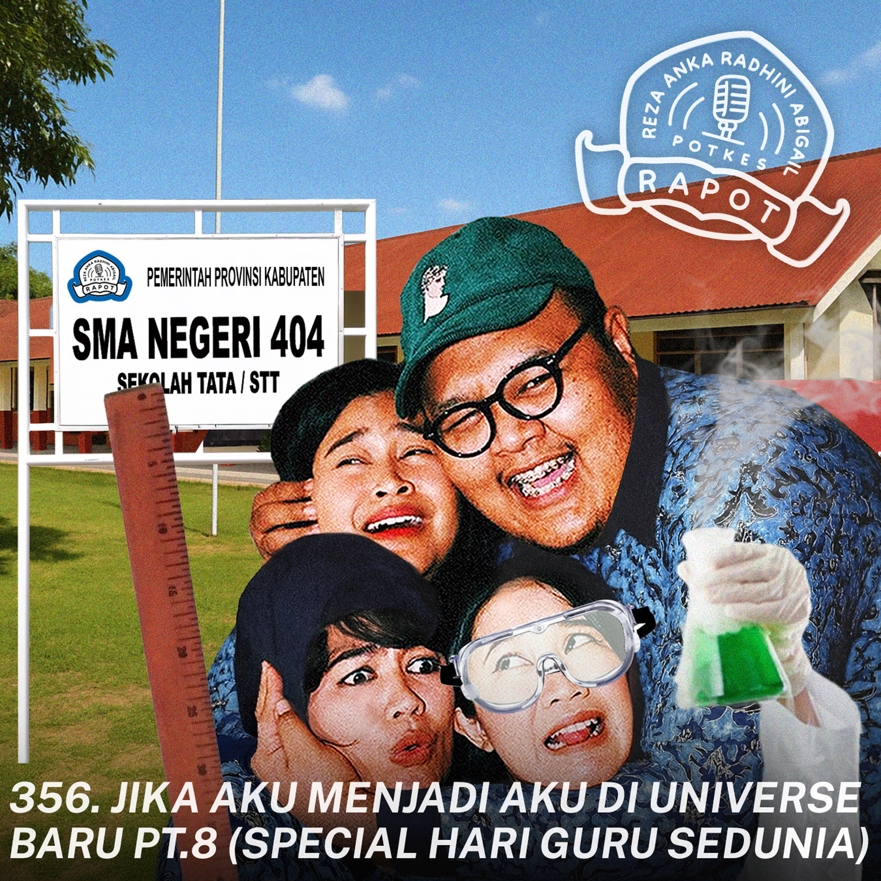 356. JIKA AKU MENJADI AKU DI UNIVERSE BARU PT.8 (Special Hari Guru Sedunia)