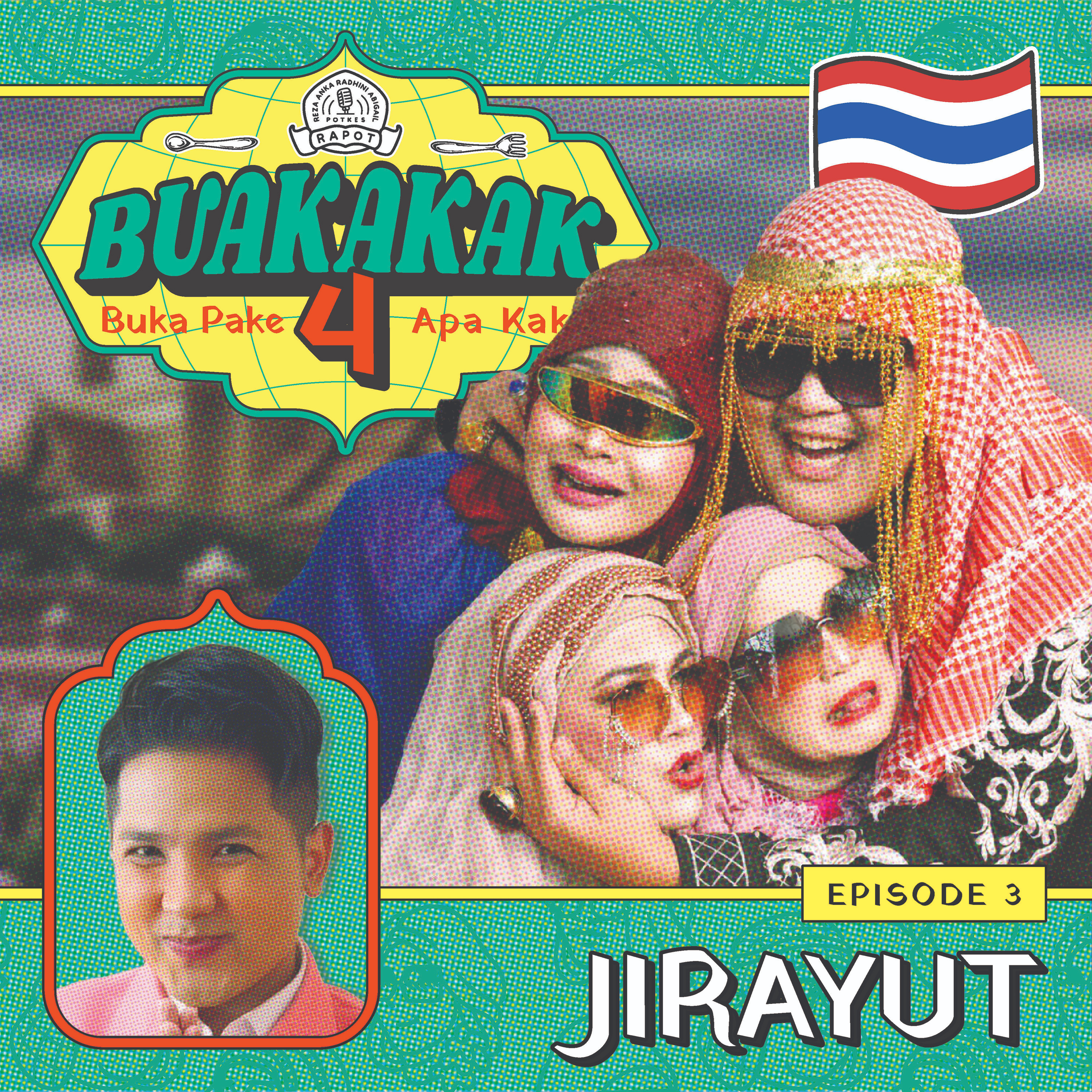 Season 4 EPS 3. Jirayut. BUAKAKAK!!! [SPECIAL RAMADAN]