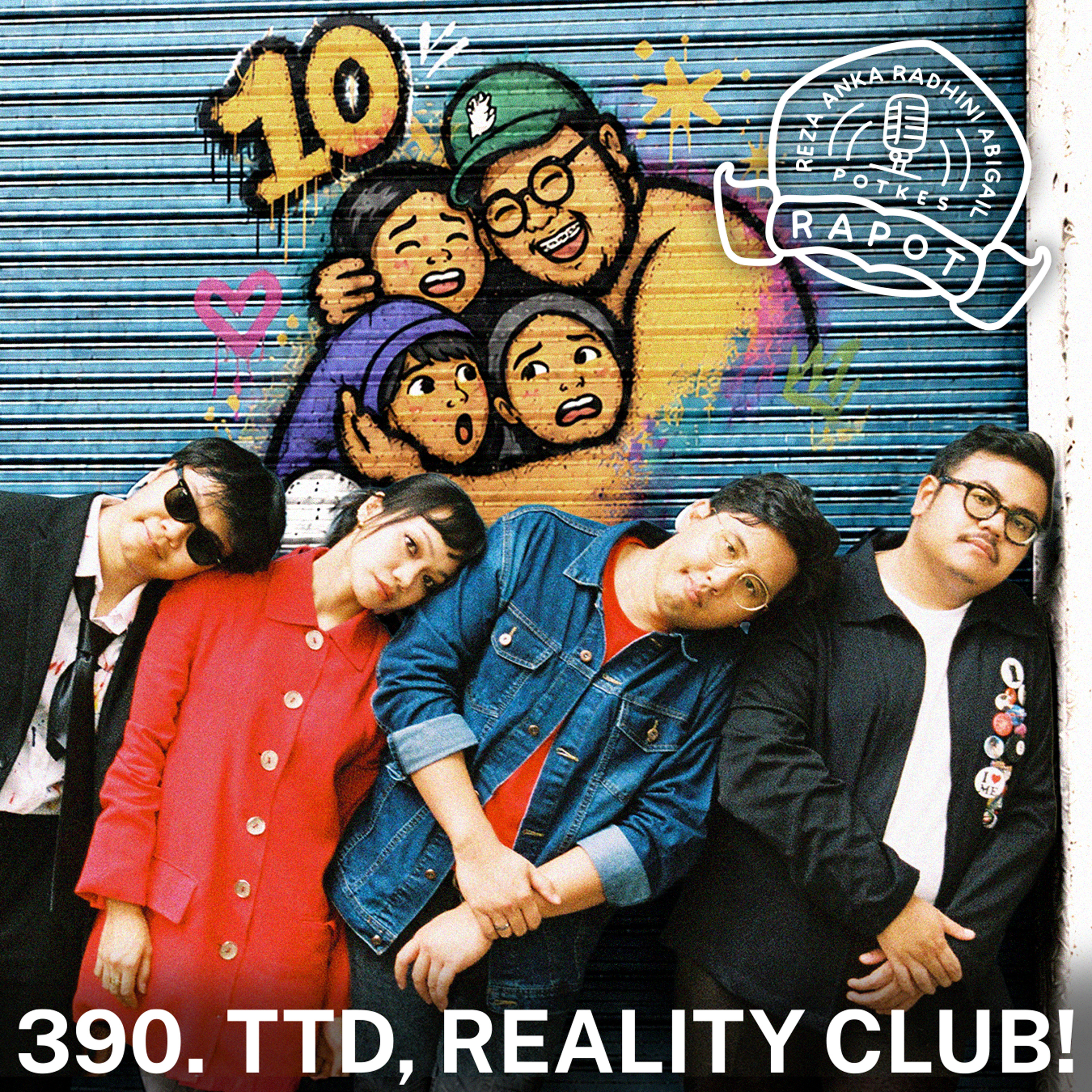 390. TTD, REALITY CLUB! episode artwork