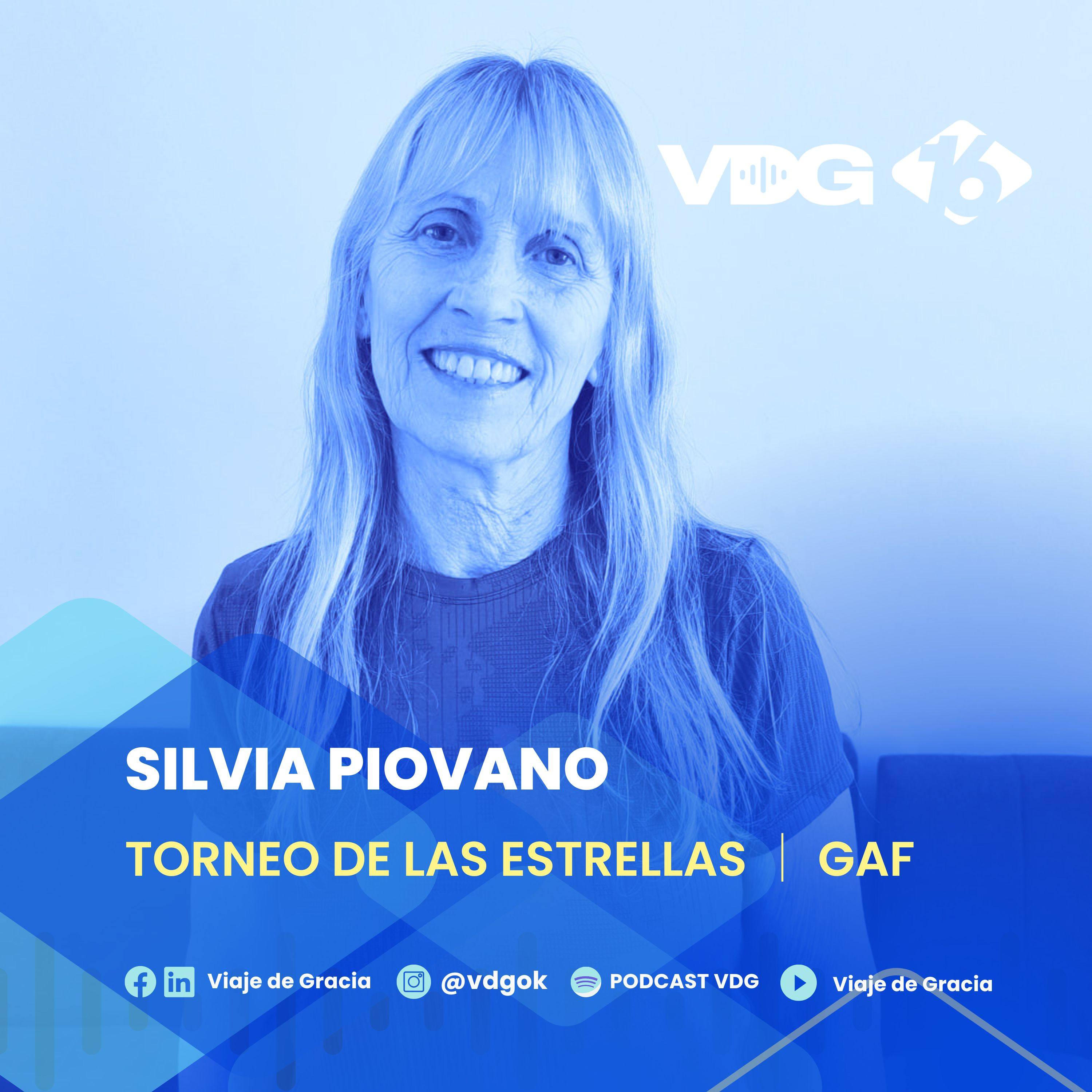 #618 🎙️ SILVIA PIOVANO | Torneo de las Estrellas │ GAF episode artwork