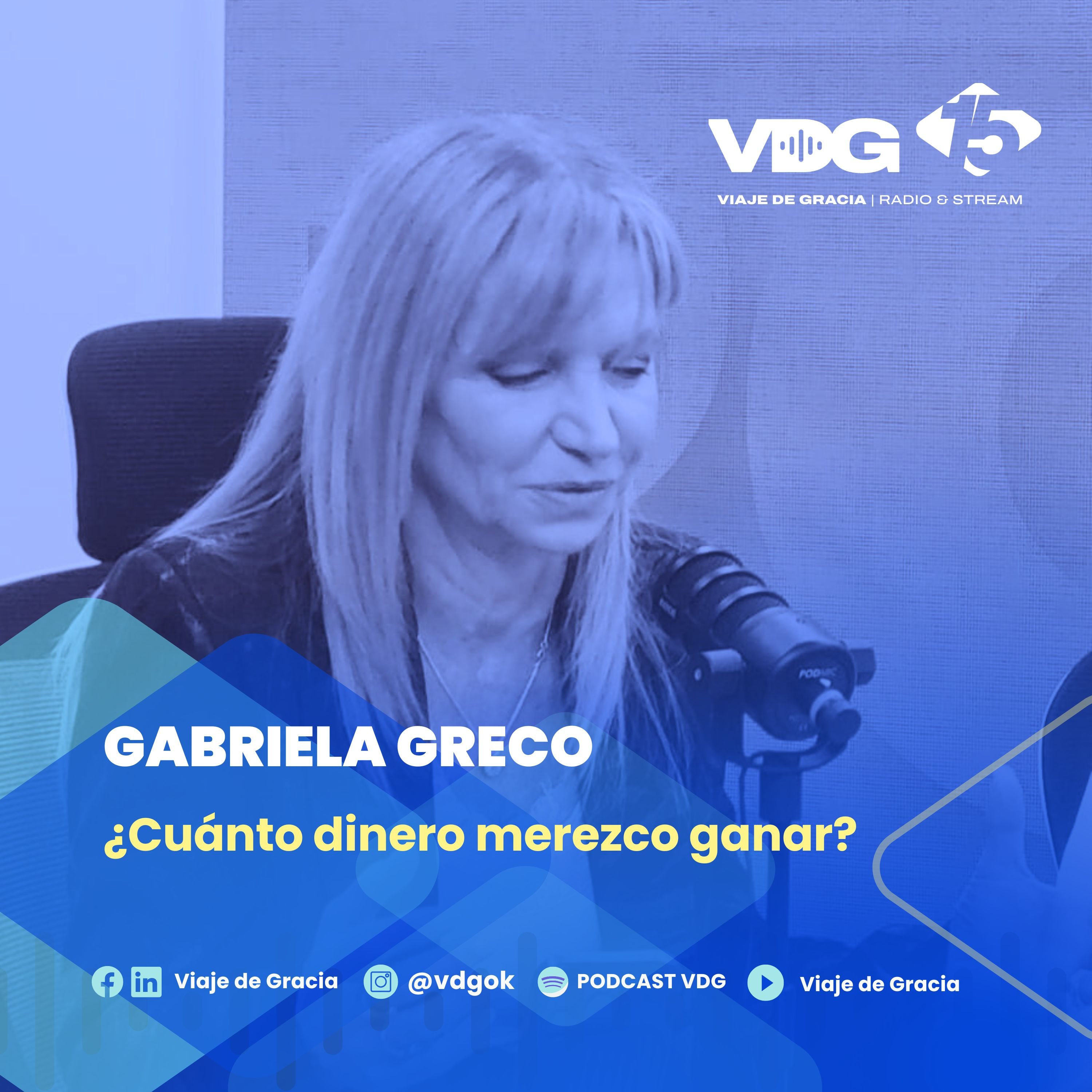 #669🎙️ GABRIELA GRECO 💰 ¿Cuánto dinero merezco ganar? episode artwork
