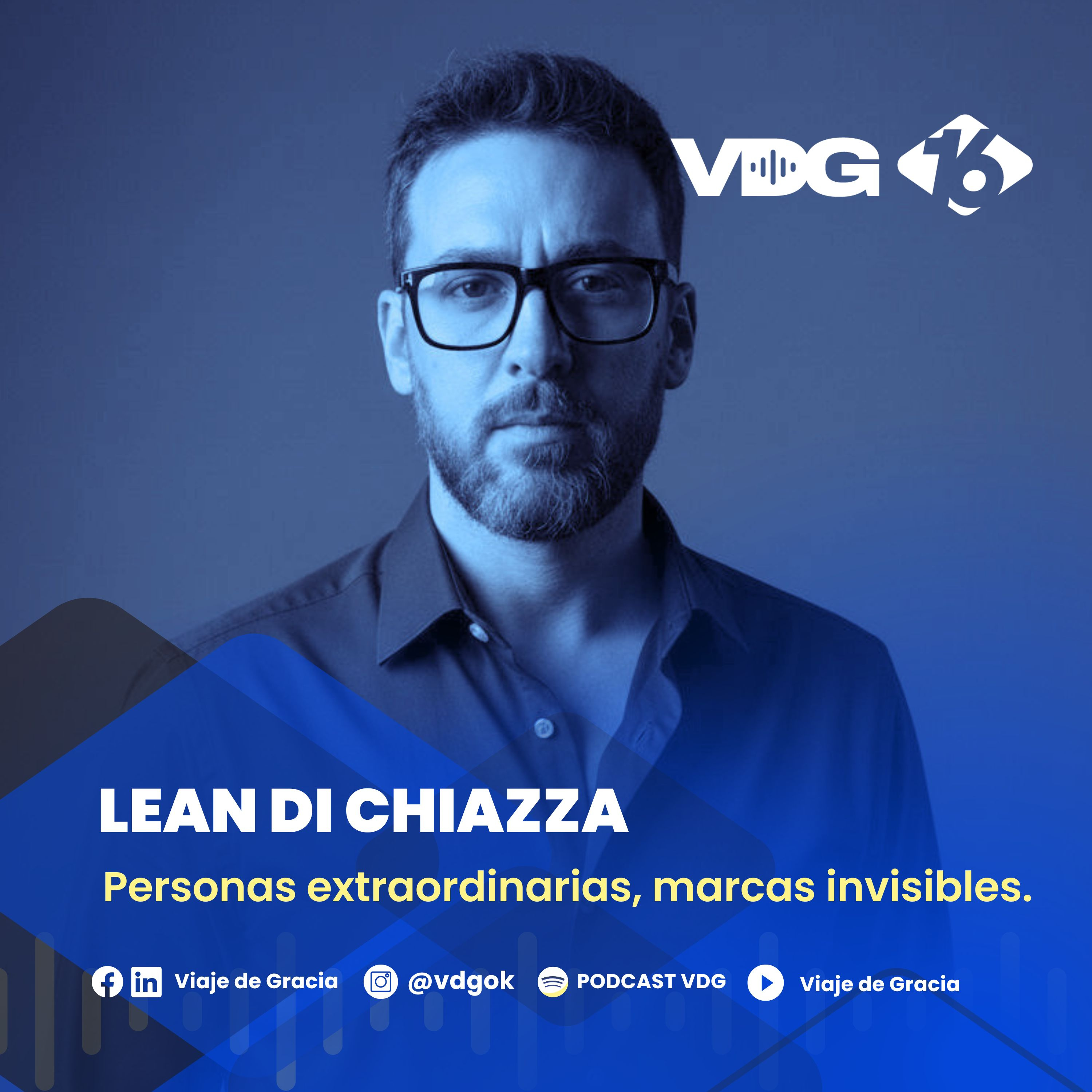 #486 🎙️ LEAN DI CHIAZZA ✨ Personas extraordinarias, marcas invisibles episode artwork