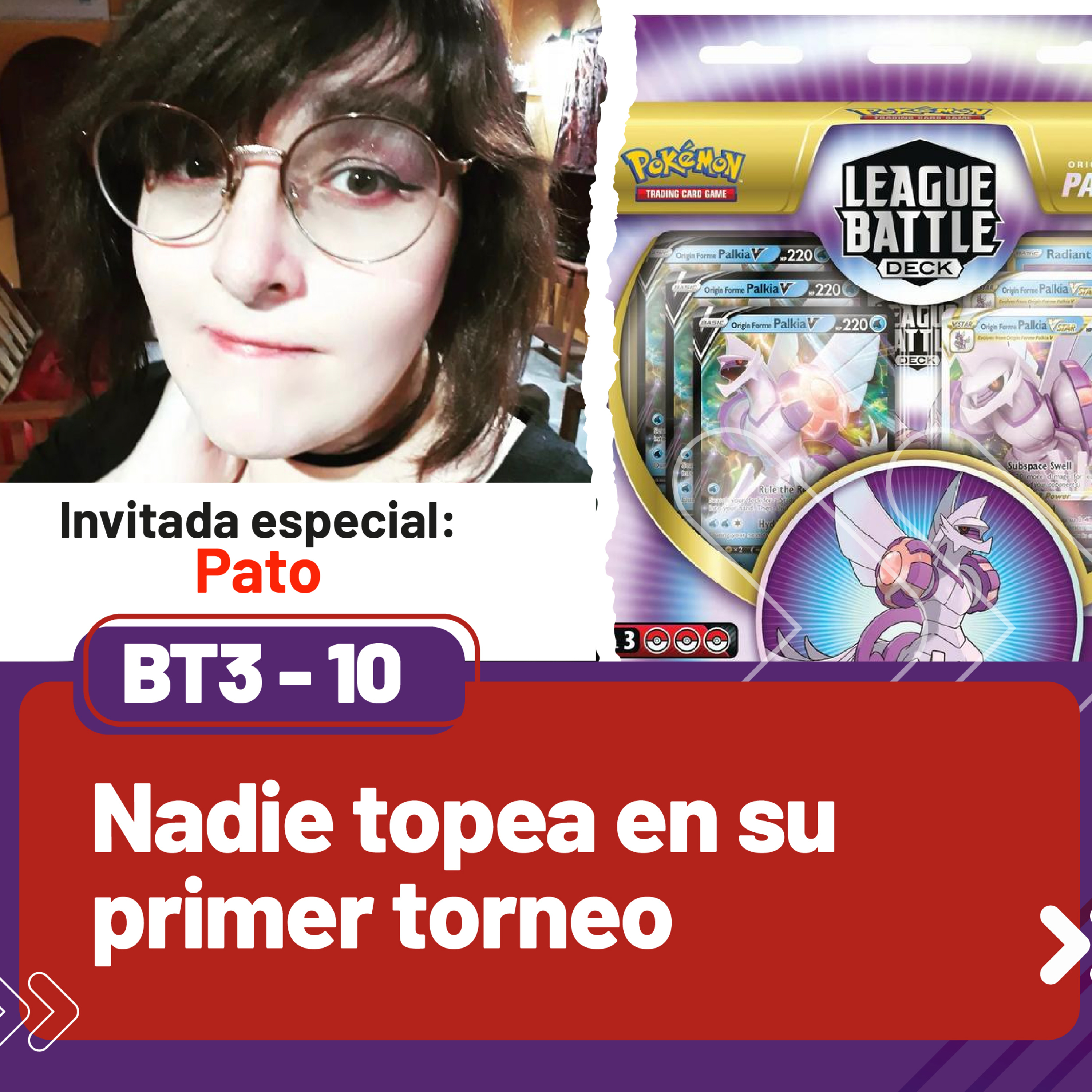 PokeVice Podcast - BT3-10 Nadie gana en su primer torneo - Invitada especial Pato episode artwork