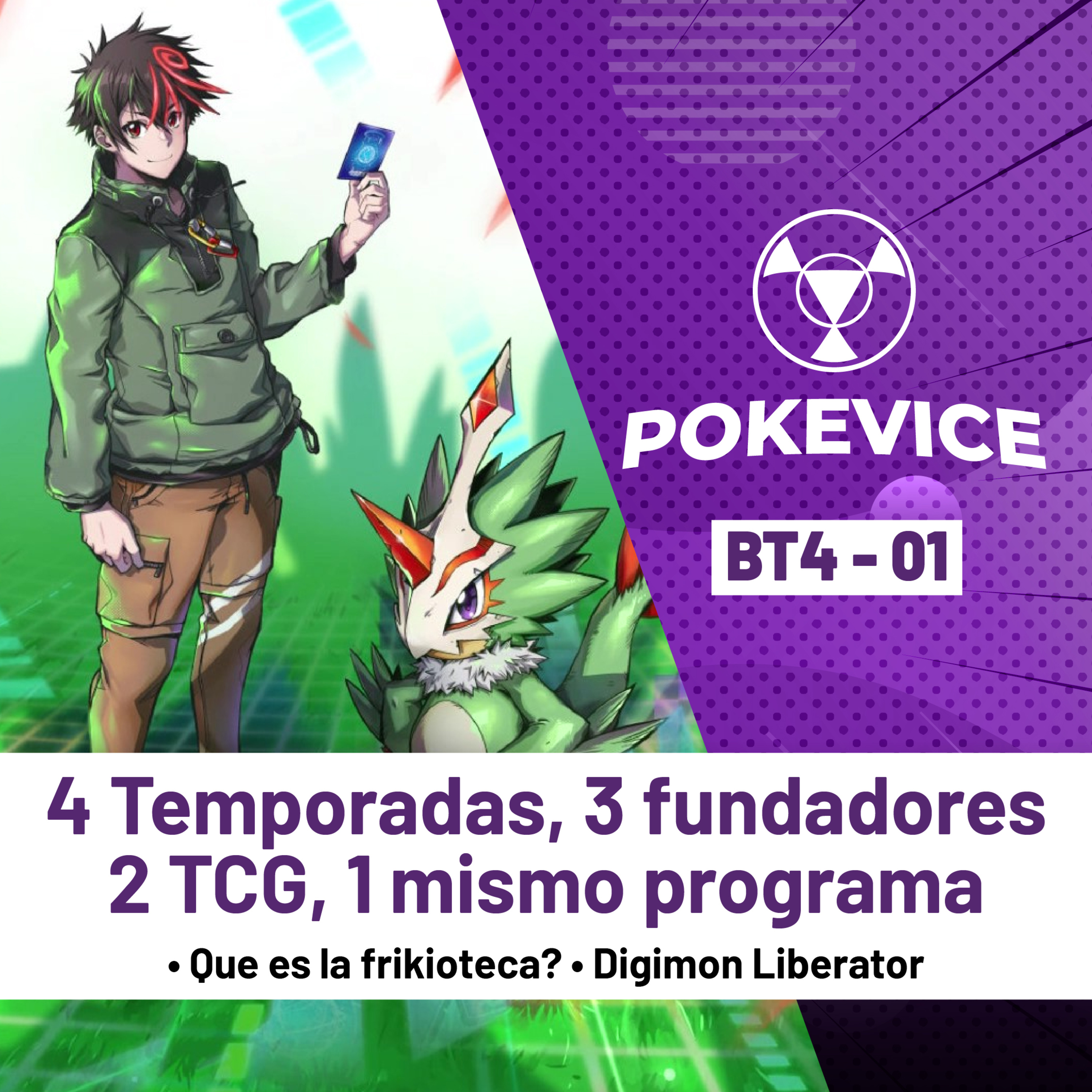 Pokevice BT4-01 - Empezamos la cuarta temporada - Digimon liberator - Frikioteca episode artwork