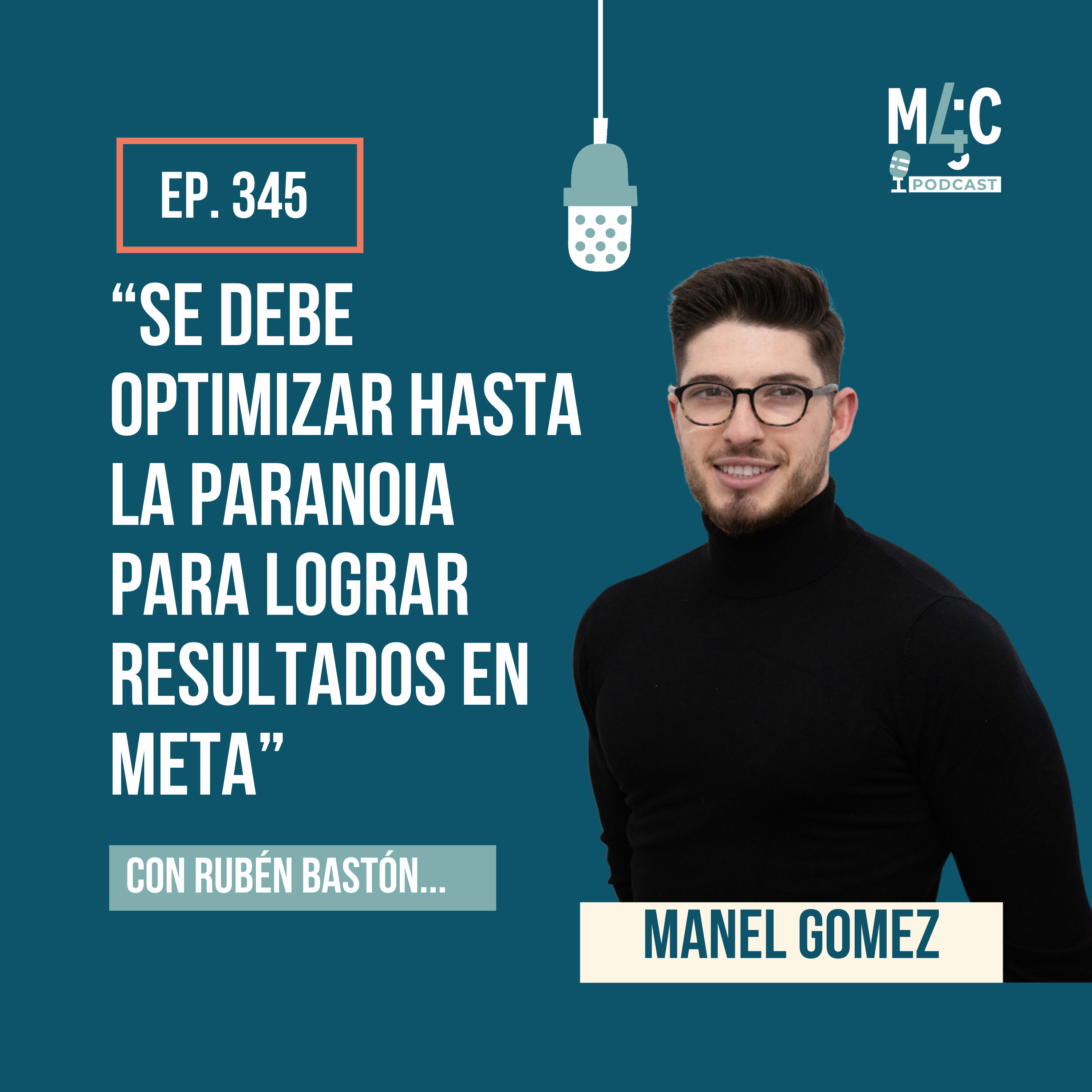 Cómo trabajar los Meta Ads en 2025, con Manel Gomez (Meta Scaling Accelerator) [345]