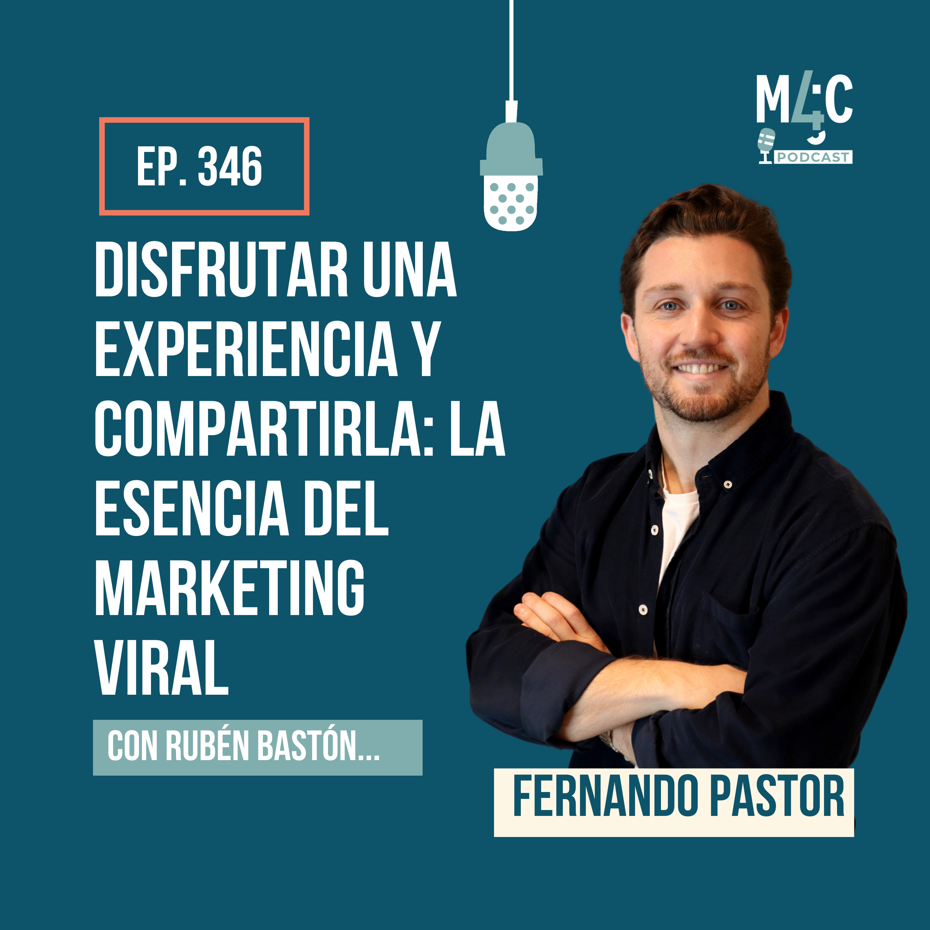 Ikono: experiencias inmersivas que crecen por la viralidad digital, con Fernando Pastor [346]