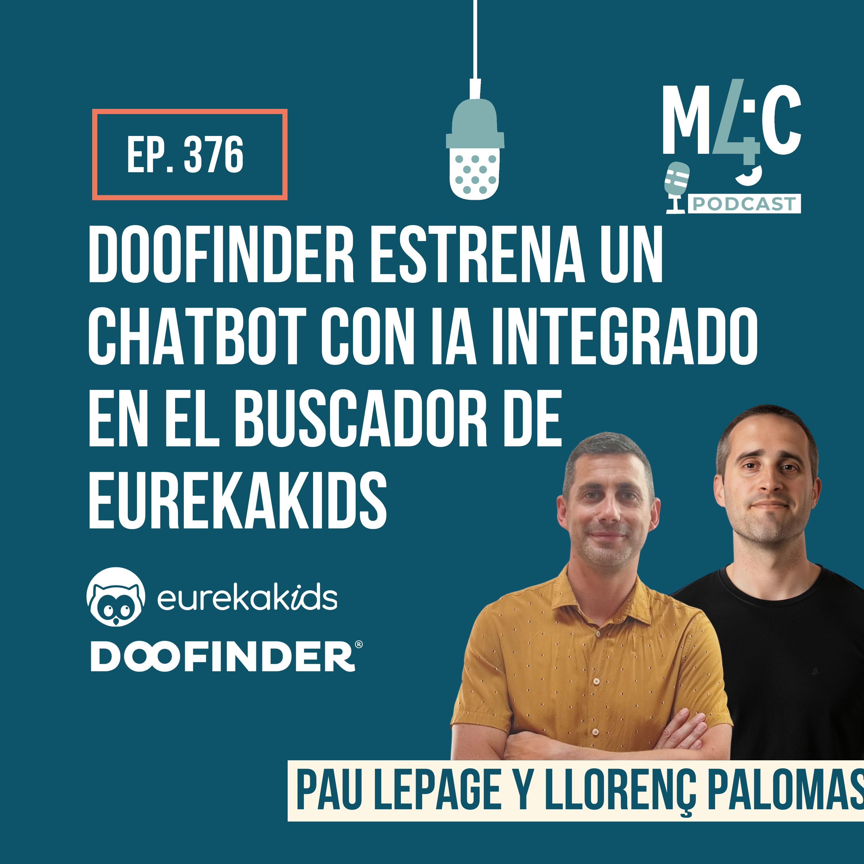 Ecommerce conversacional: la apuesta de Doofinder y el caso de Eurekakids [376]