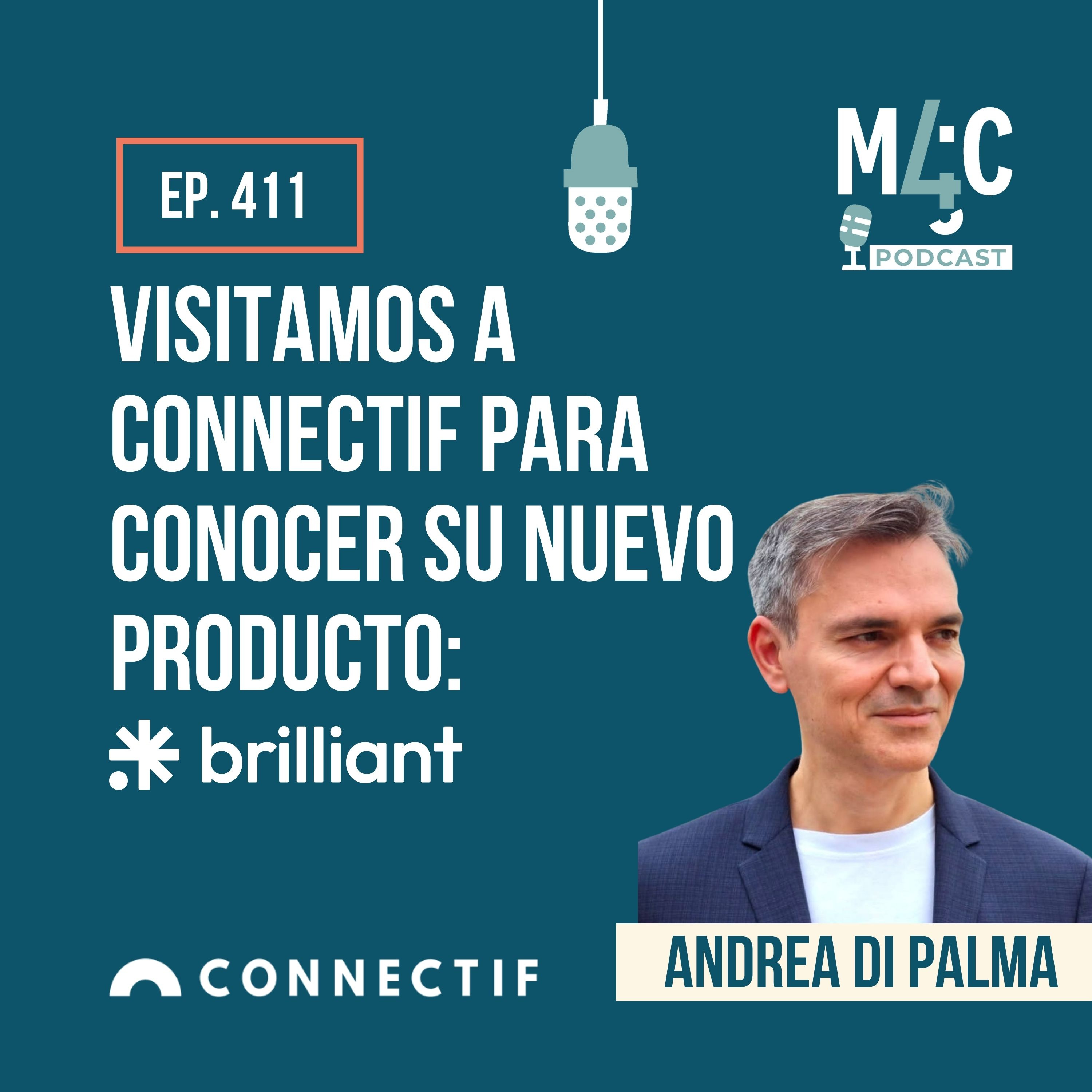 Connectif lanza Brilliant: del Automation al Asistente Ecommerce, con Andrea Di Palma [411]