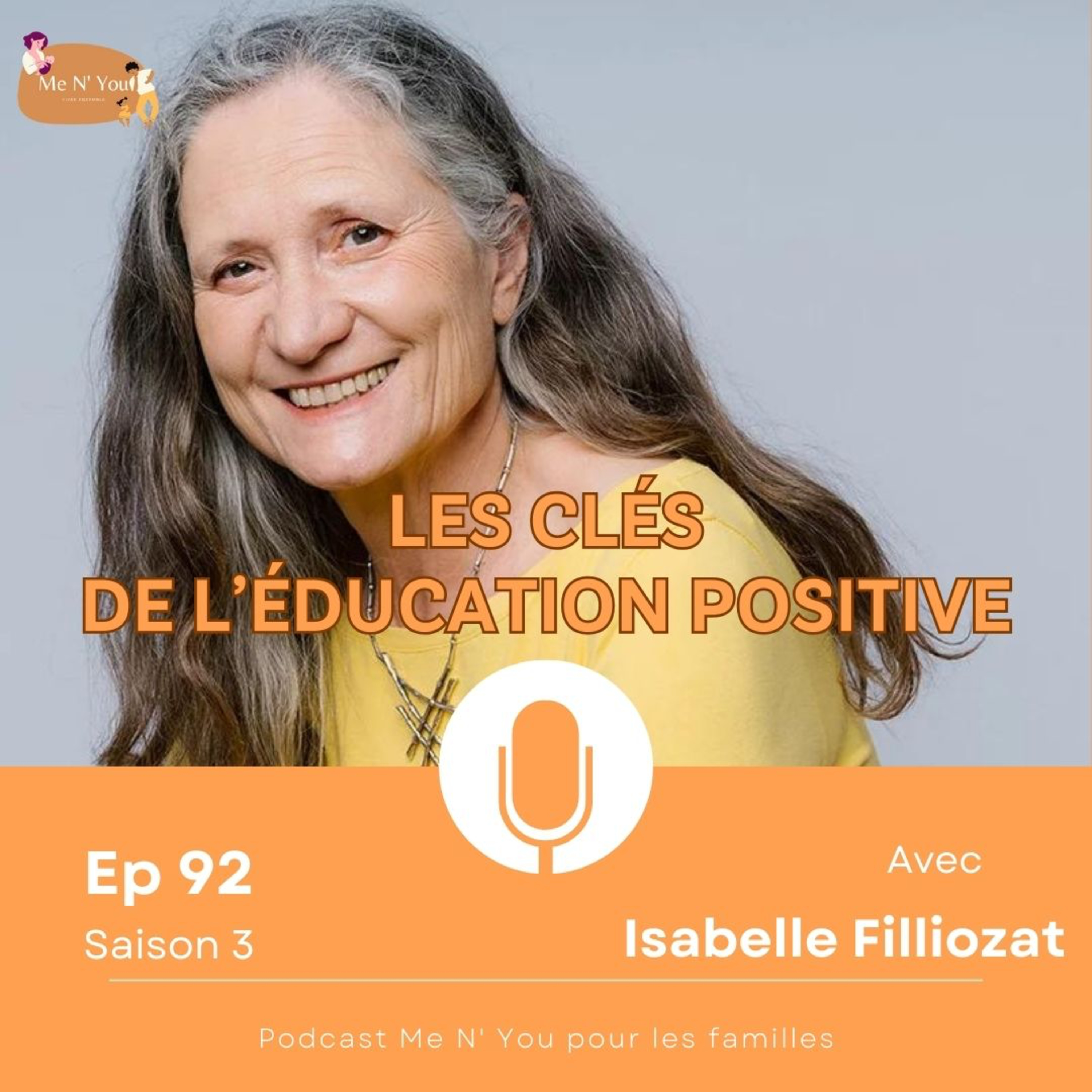 S03E92 - Les clés de l’éducation positive - Isabelle Filliozat