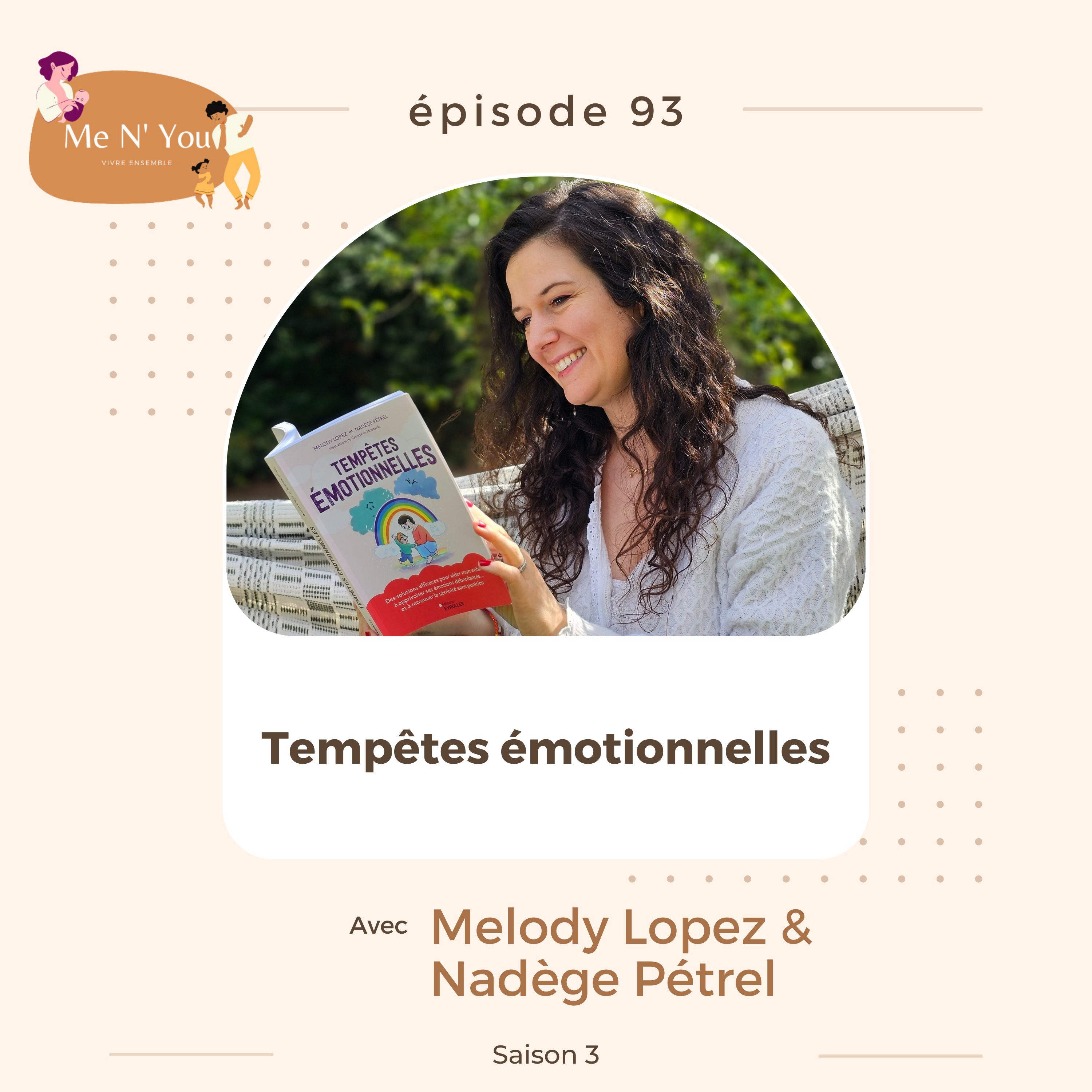 S03E94 Tempêtes émotionnelles - Nadège Petrel & Melody Lopez