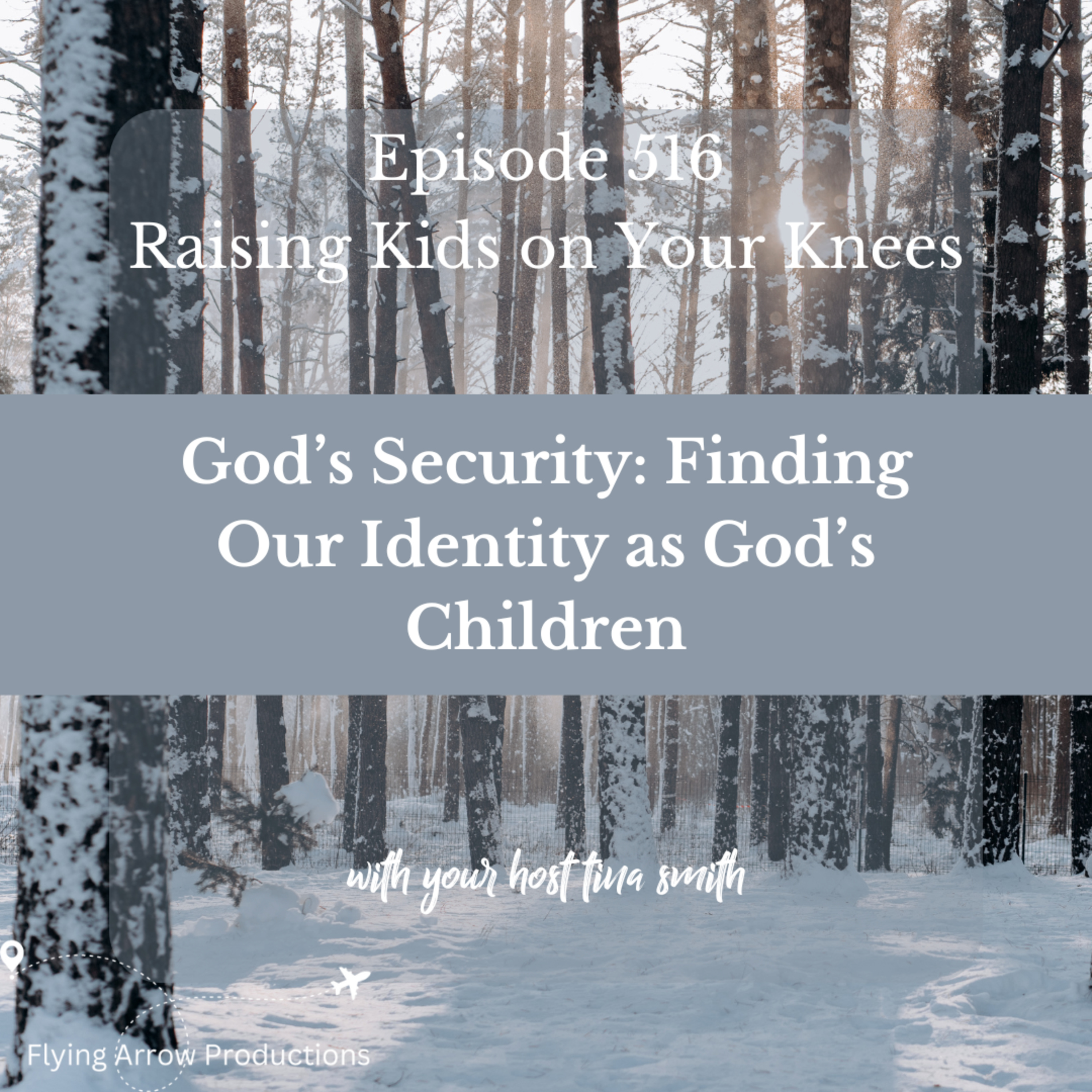 God's Security: Finding Our Identity as God's Children
