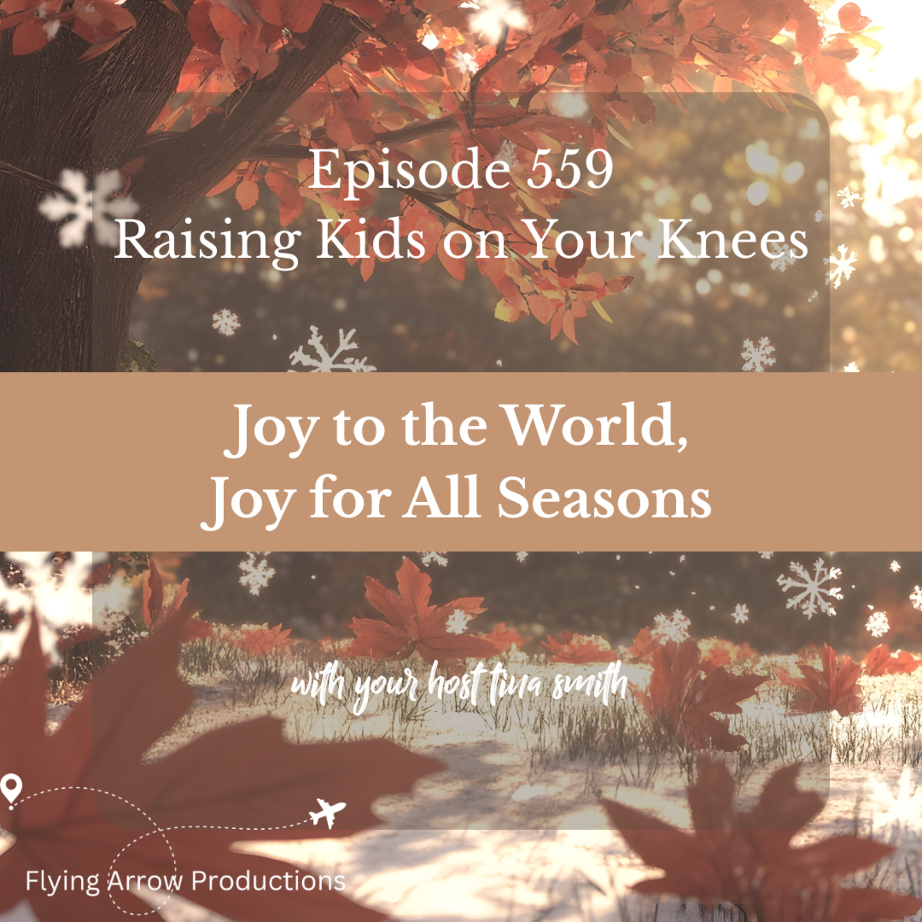Joy to the World, Joy in All Seasons