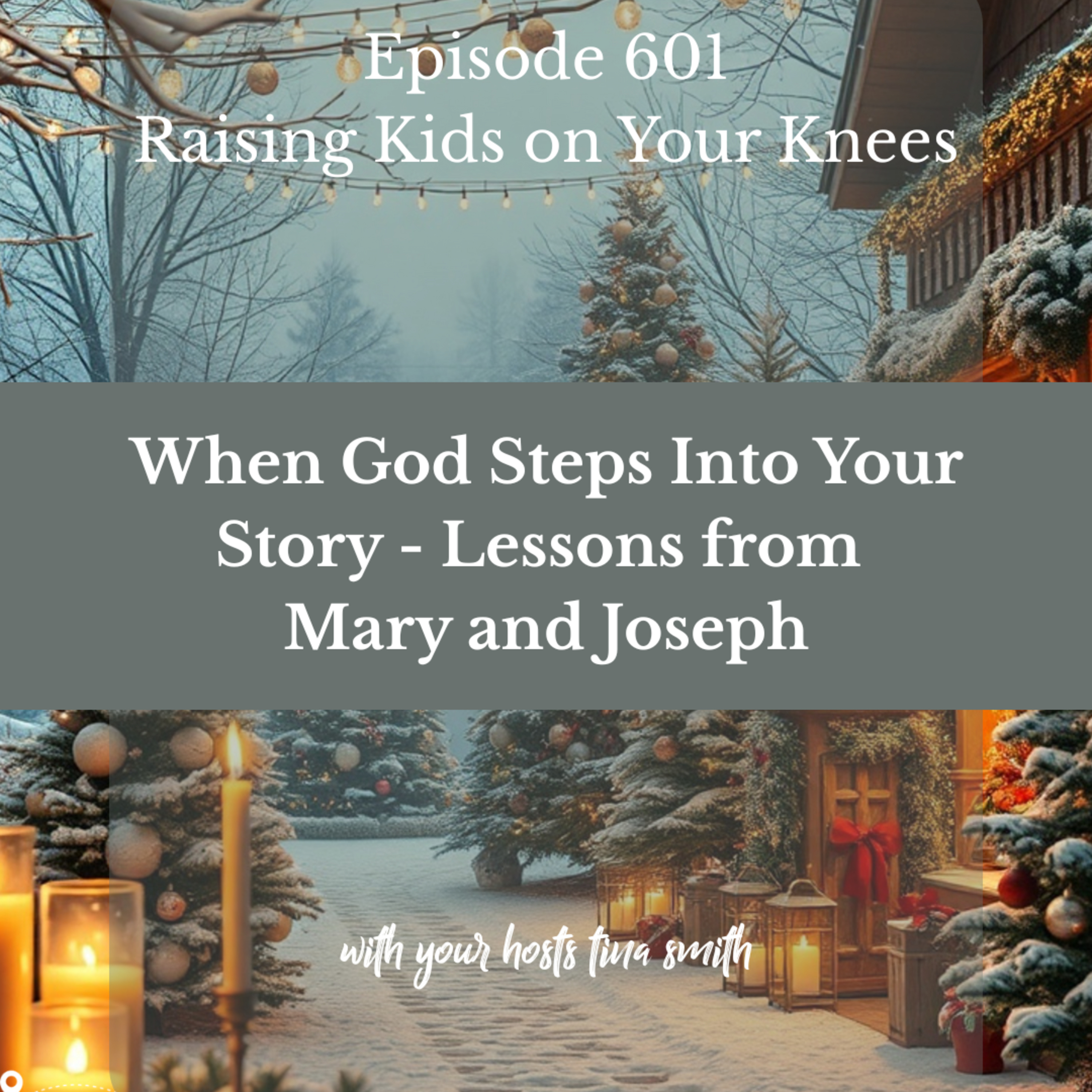 When God Steps Into Your Story - Lessons from Mary and Joseph