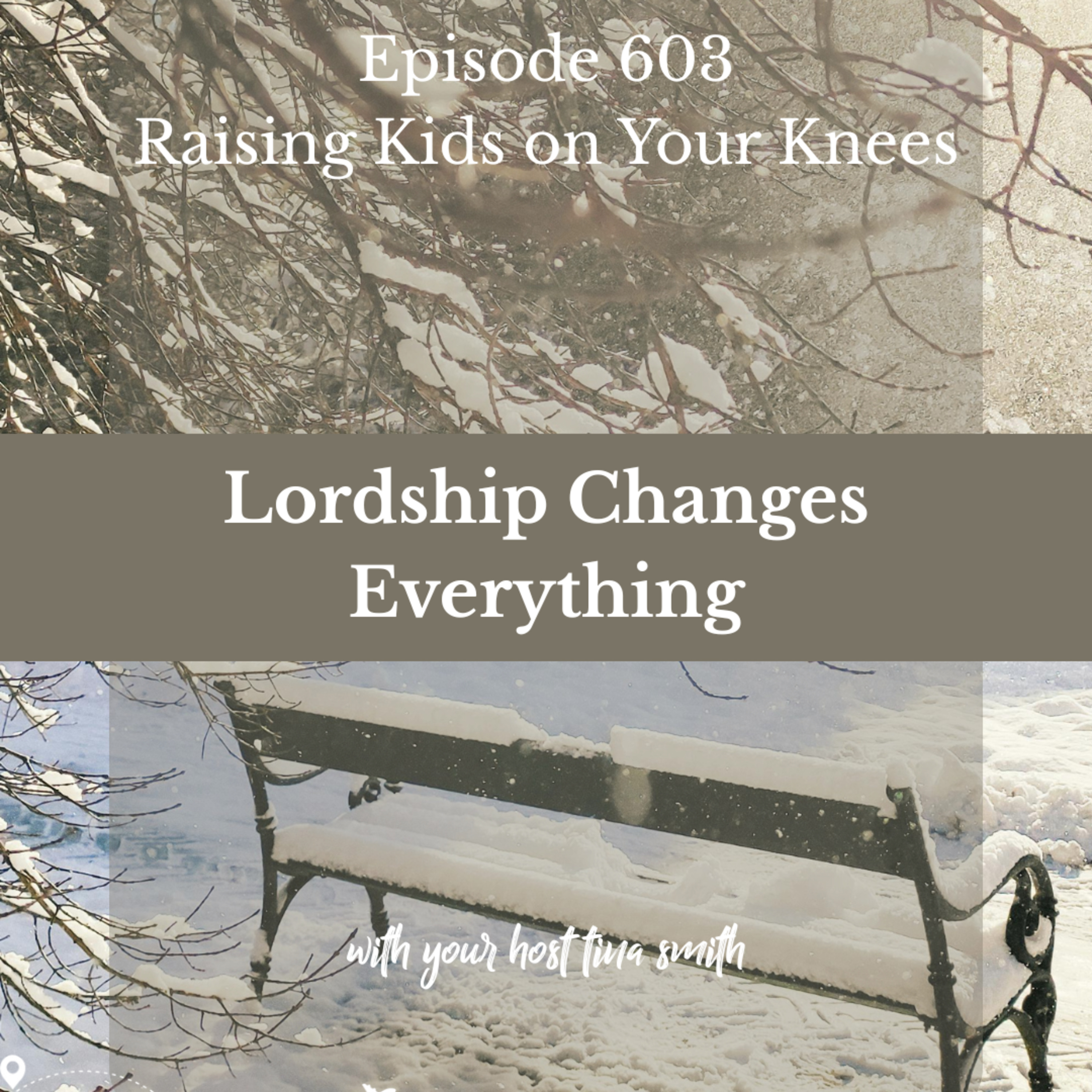 Lordship Changes Everything