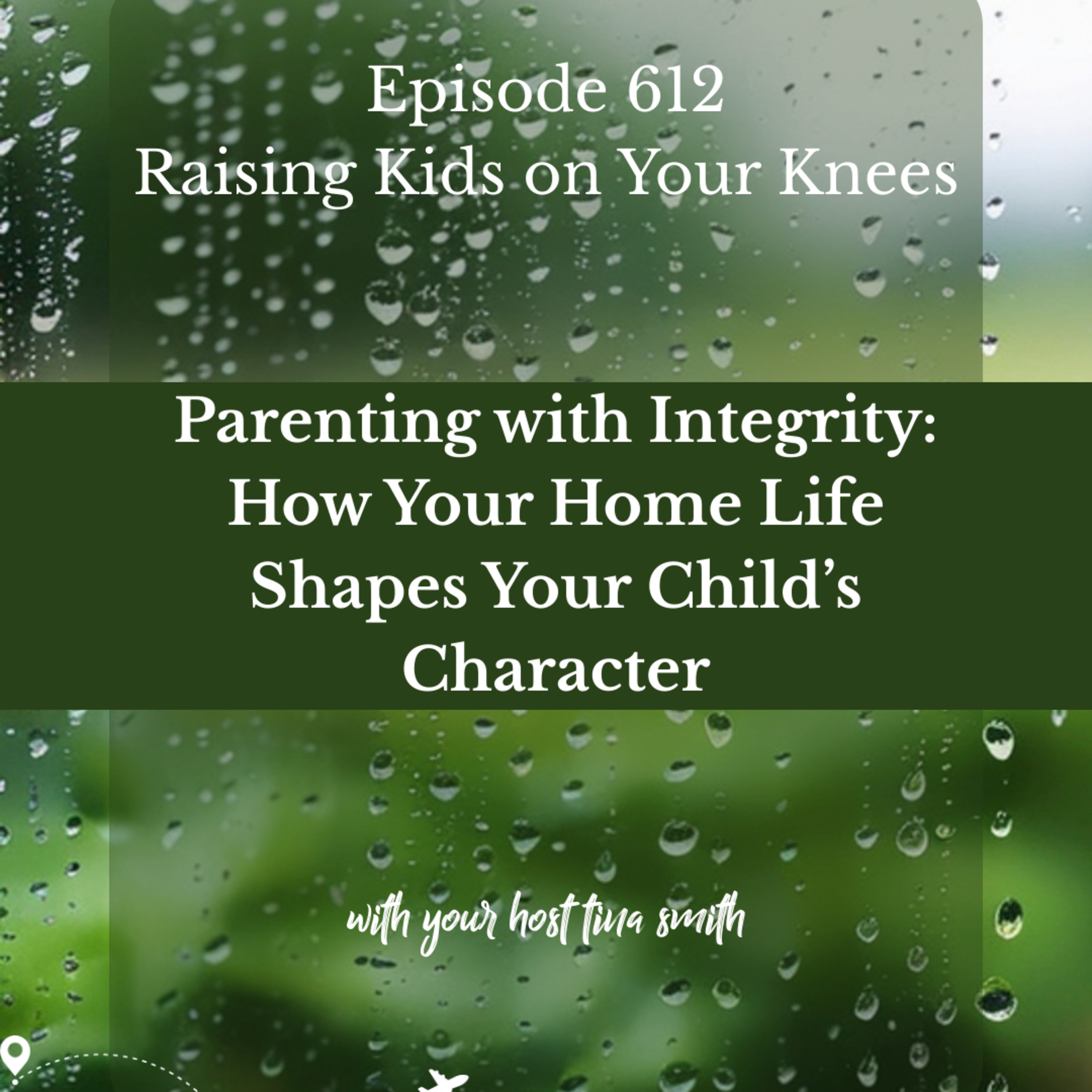 Parenting with Integrity: How Your Home Life Shapes Your Child’s Character