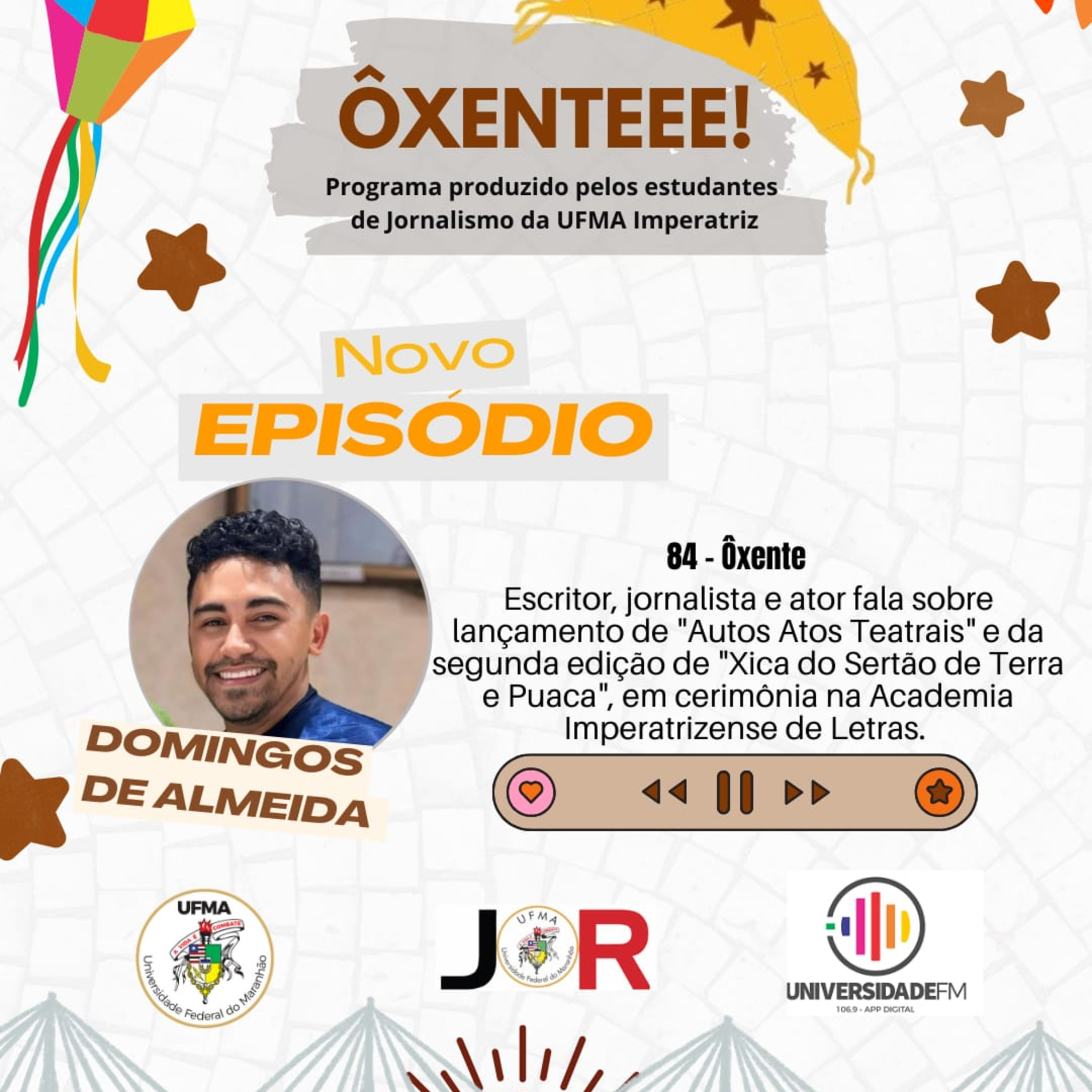 Ôxenteee (Episódio 84) – Escritor Domingos Almeida lança o livro “Autos atos teatrais” episode artwork