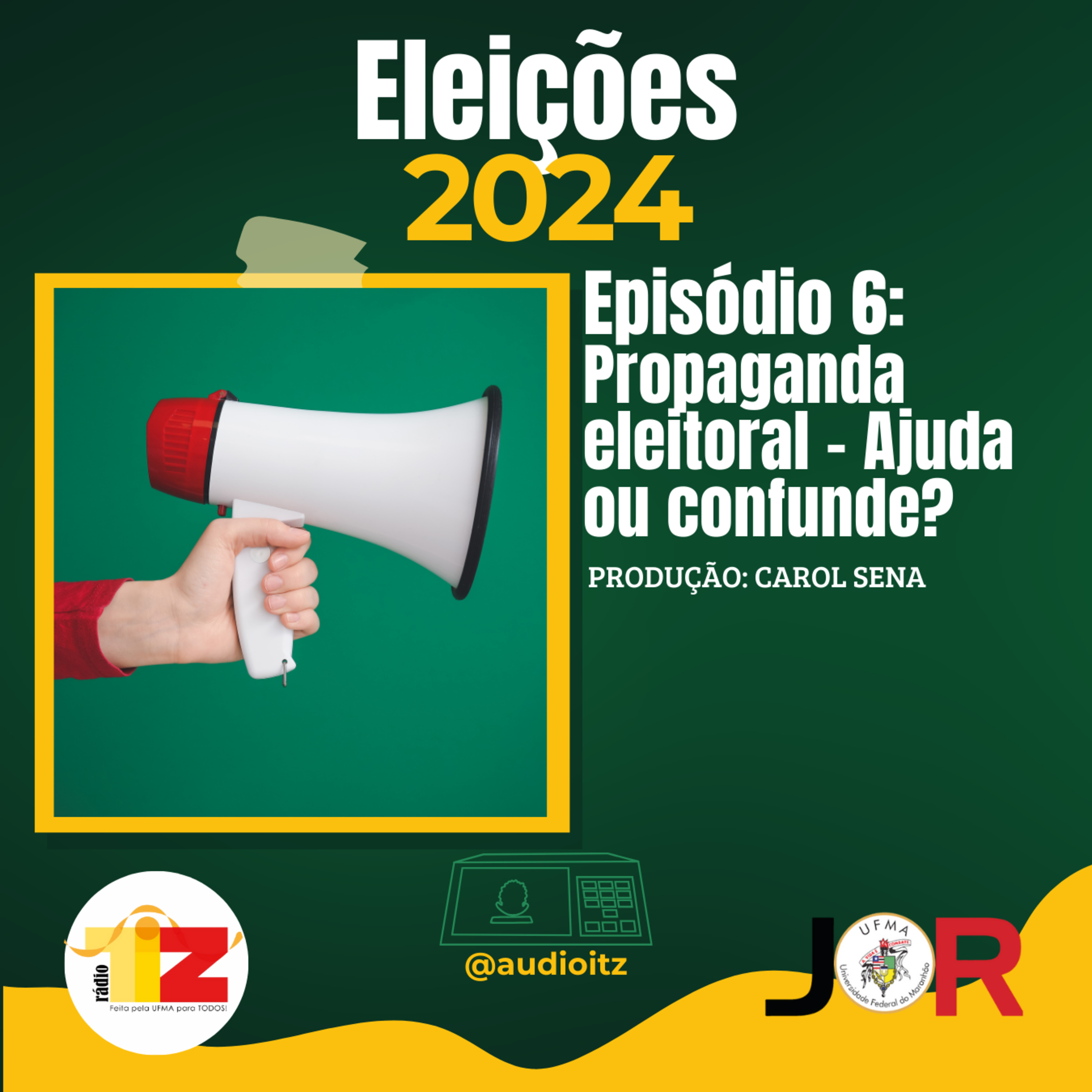 Eleições 2024 - Propaganda eleitoral – Ajuda ou confunde? episode artwork