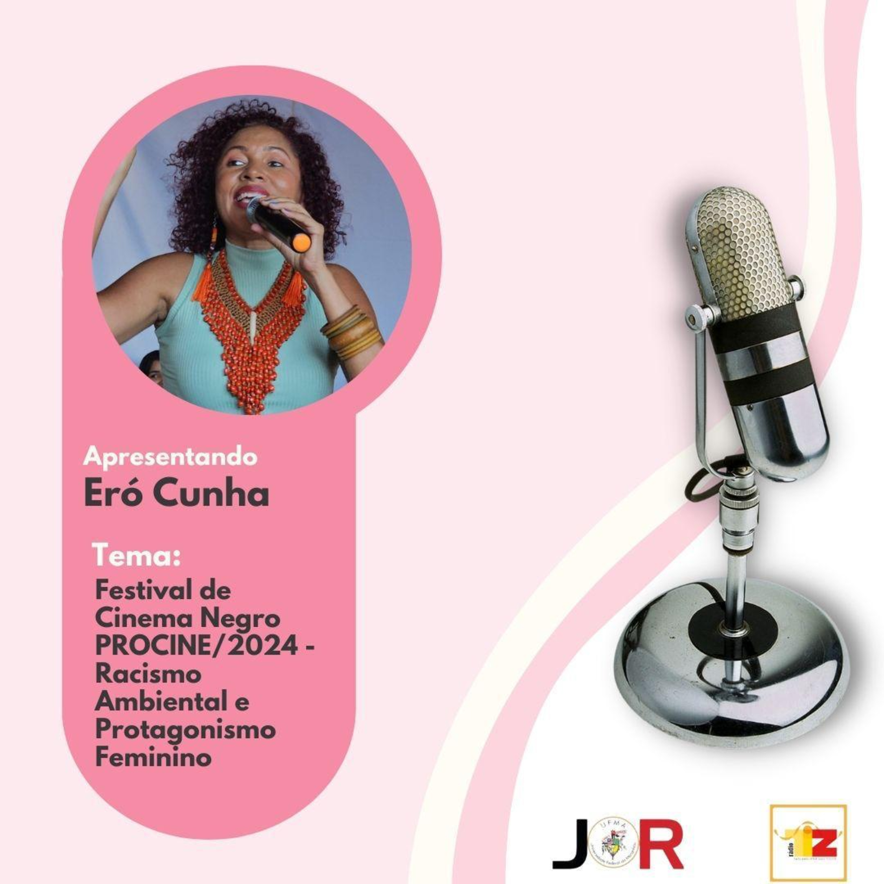 Racismo Ambiental e Protagonismo Feminino é o tema do Festival de Cinema Negro PROCINE/2024 episode artwork