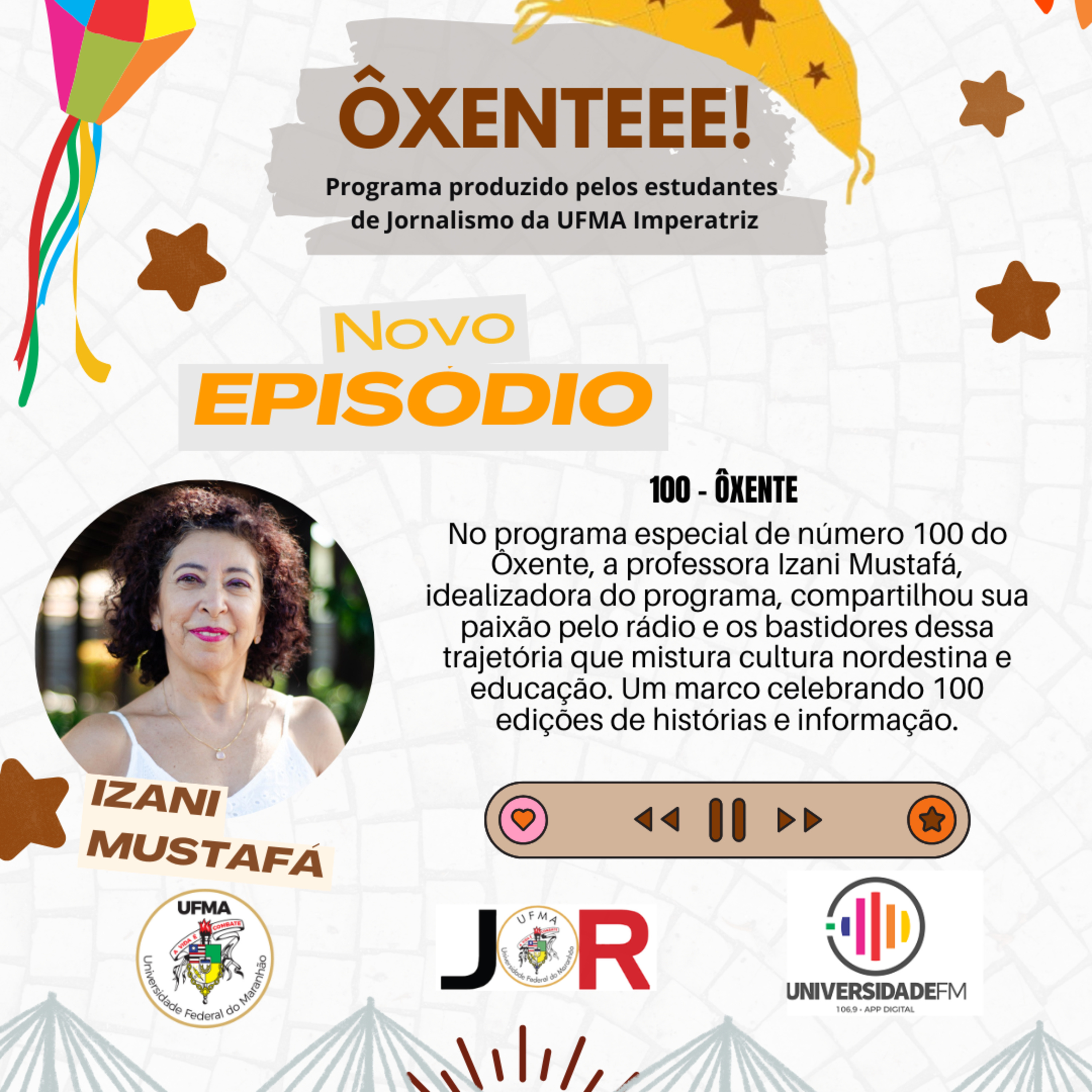 Ôxenteee (Episódio 100) – Ôxenteee chega à edição de número 100 na Rádio Universidade FM (106,9) episode artwork