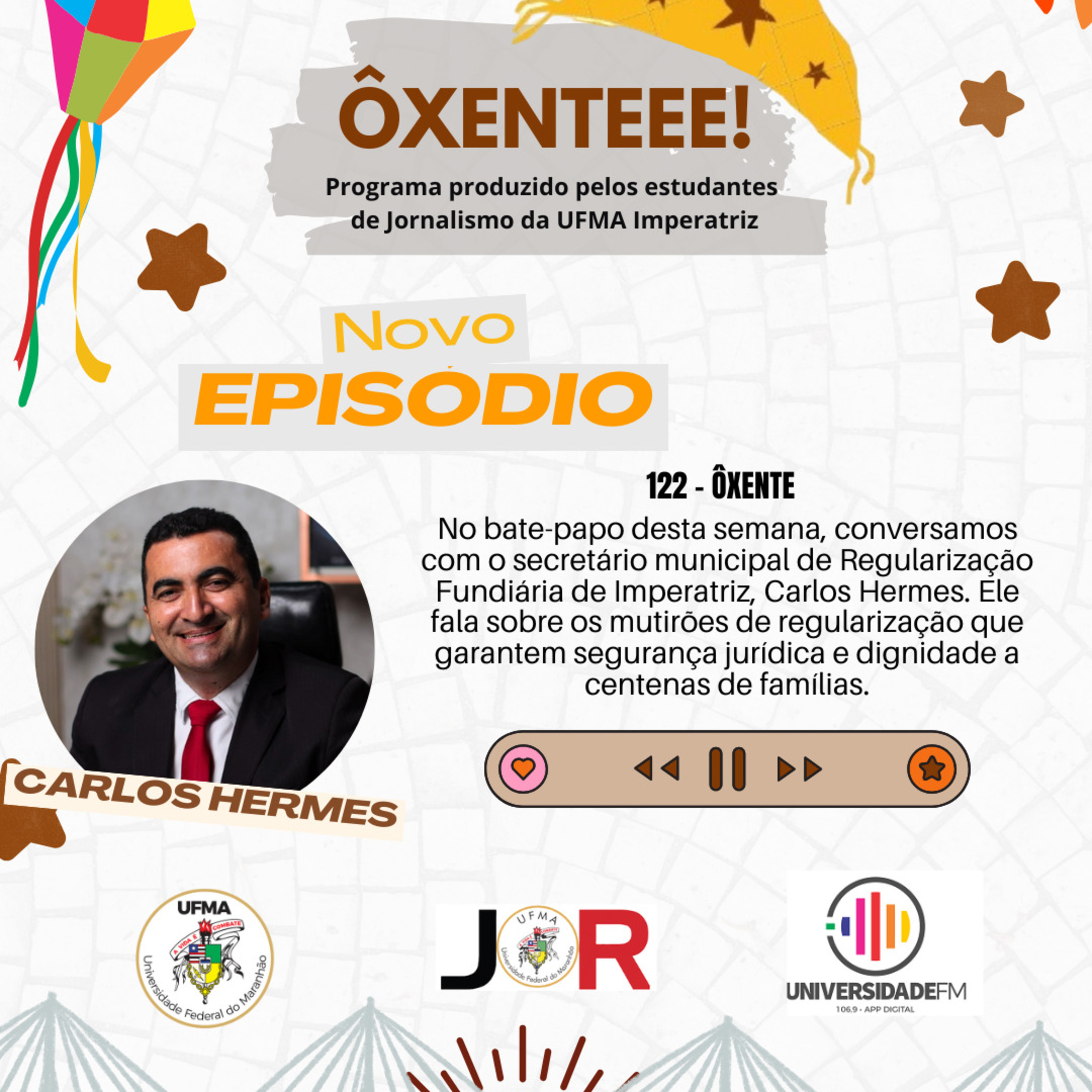 Ôxenteee (Episódio 122) – Imperatriz realiza mutirão de regularização fundiária para garantir segurança jurídica às famílias  episode artwork