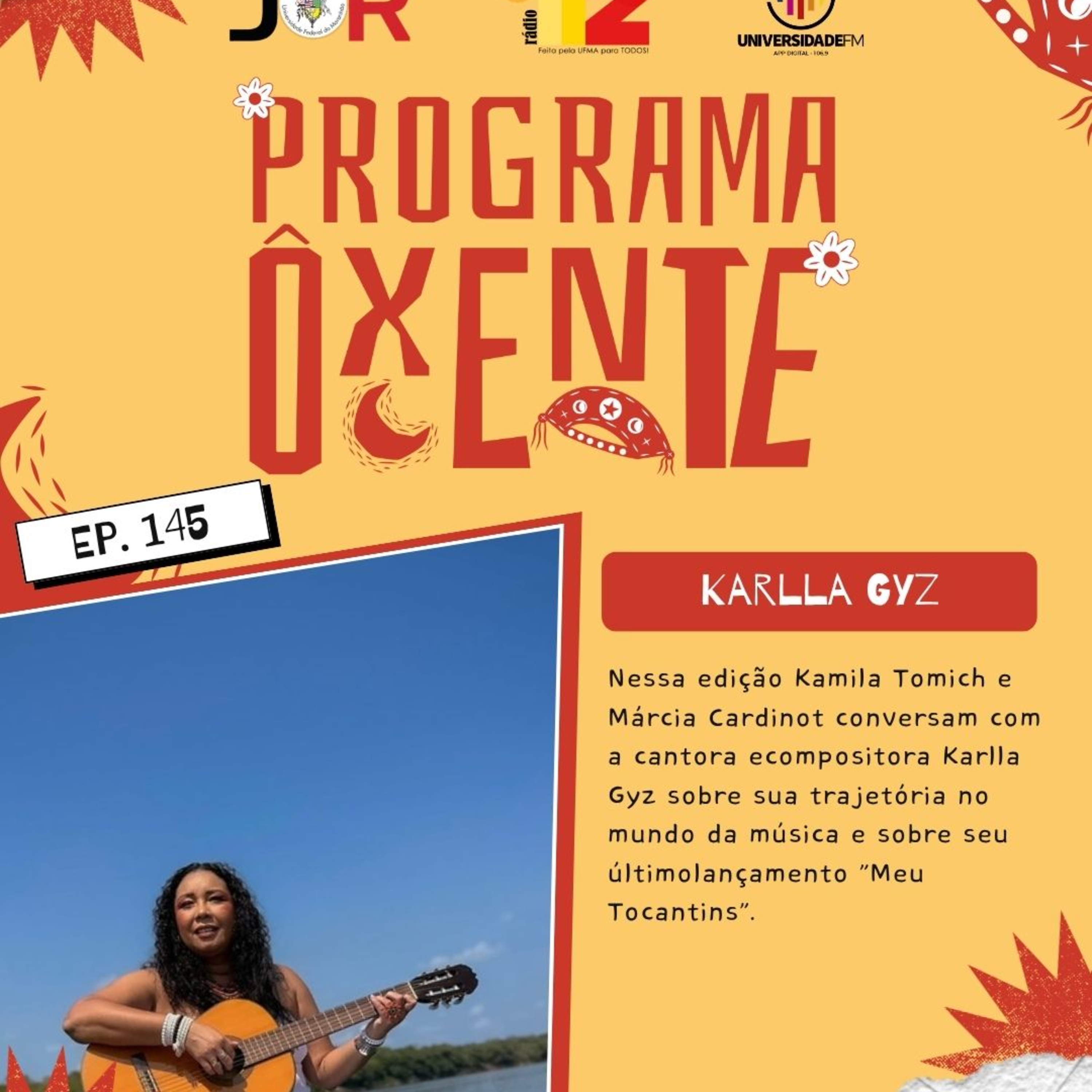 Ôxenteee (Episódio - 145) – Compositora Karlla Gyz lança “Meu Tocantins” episode artwork