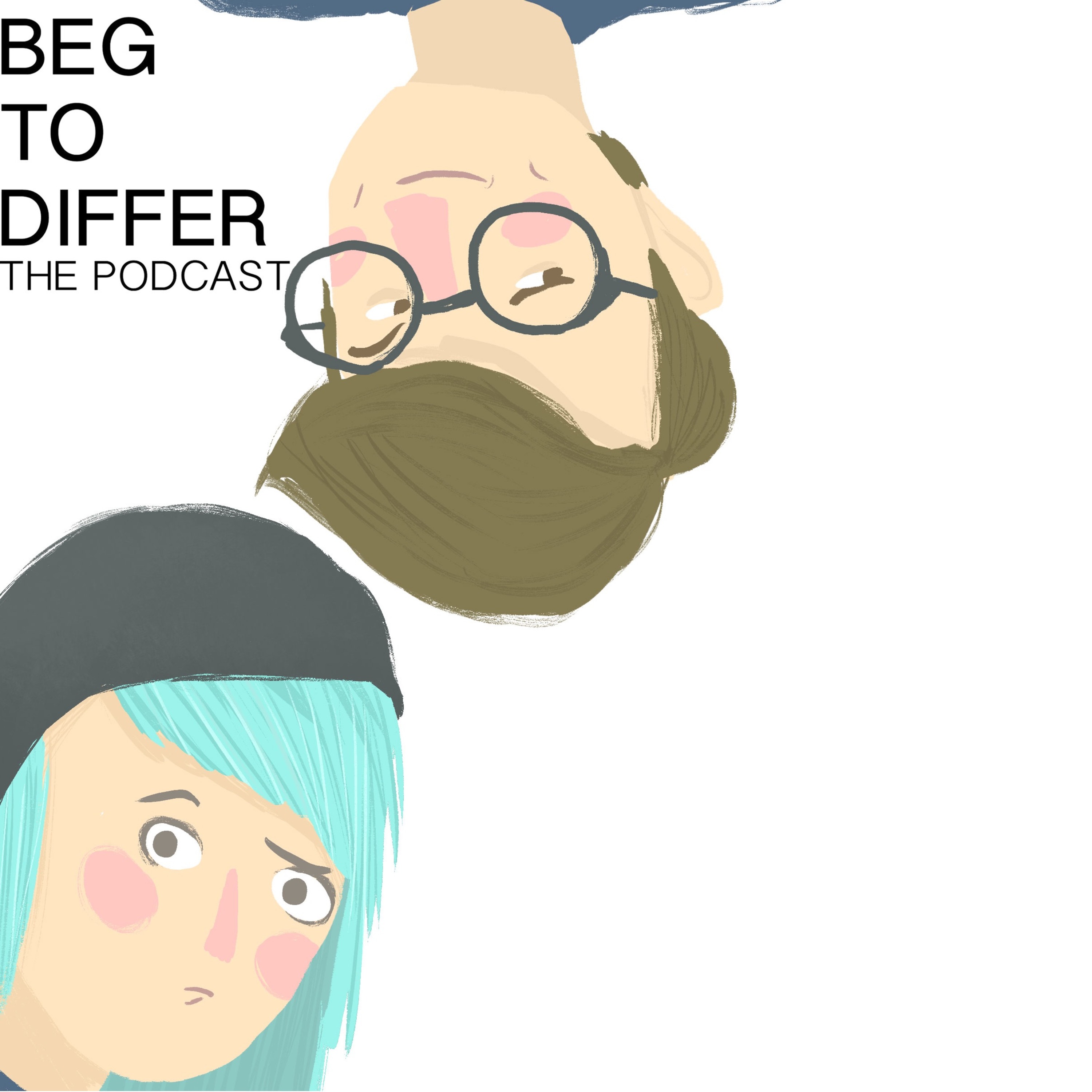 BEG TO DIFFER EPISODE 13 episode artwork