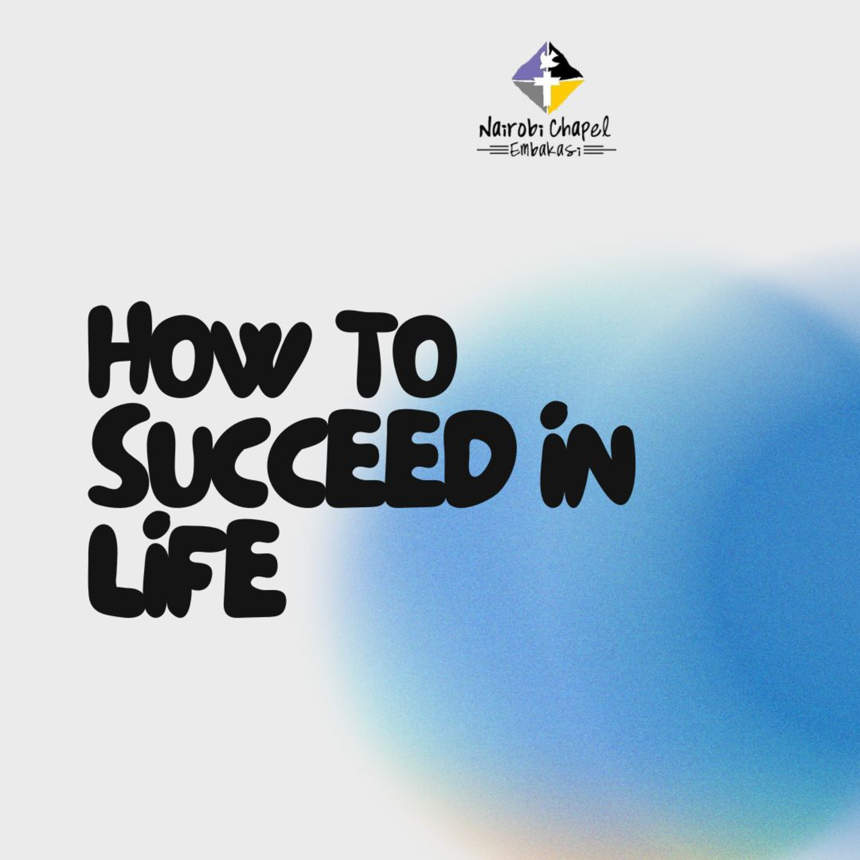 12th July 2026 - How to Succeed in Life - Pst. Purity episode artwork