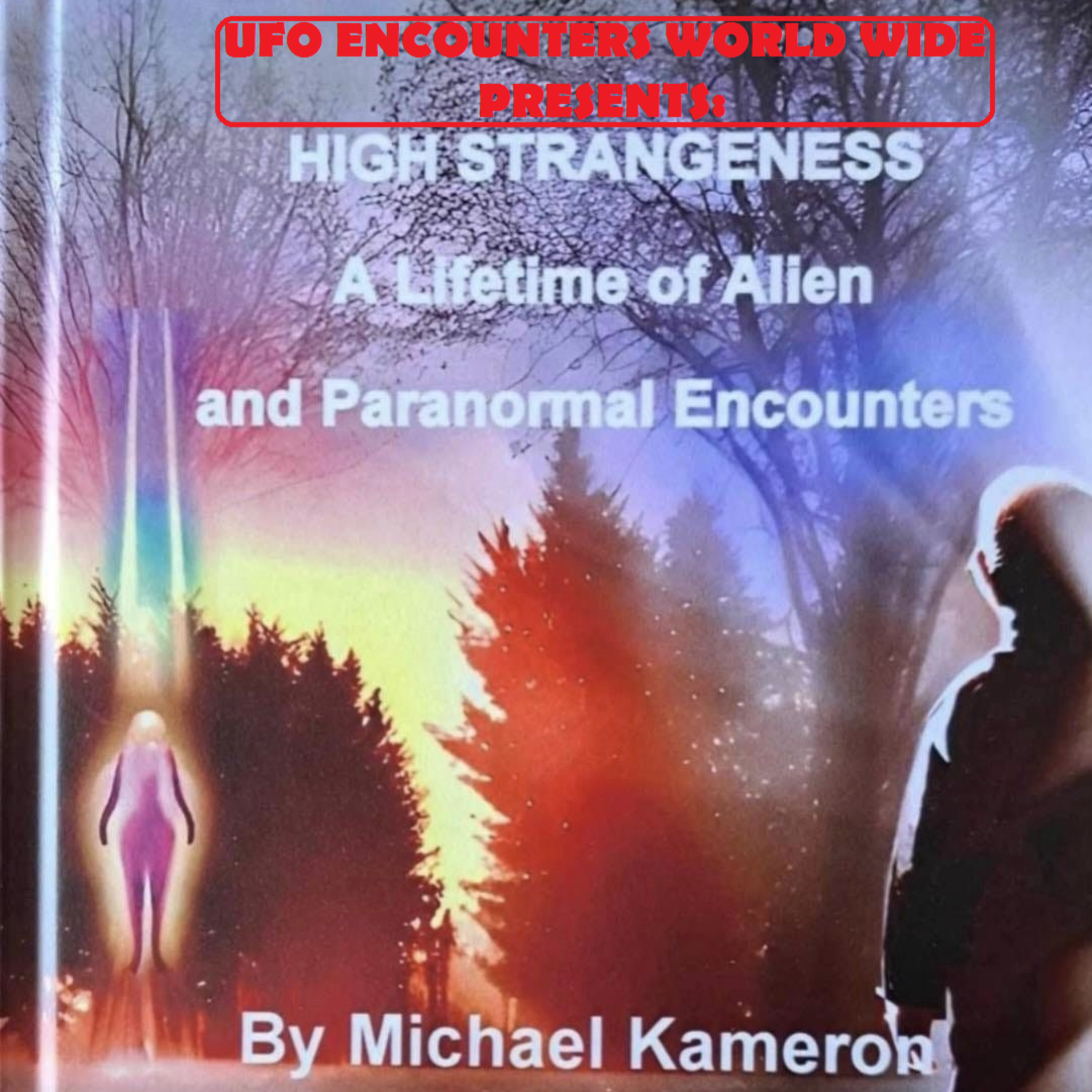 UFO Encounters World-Wide