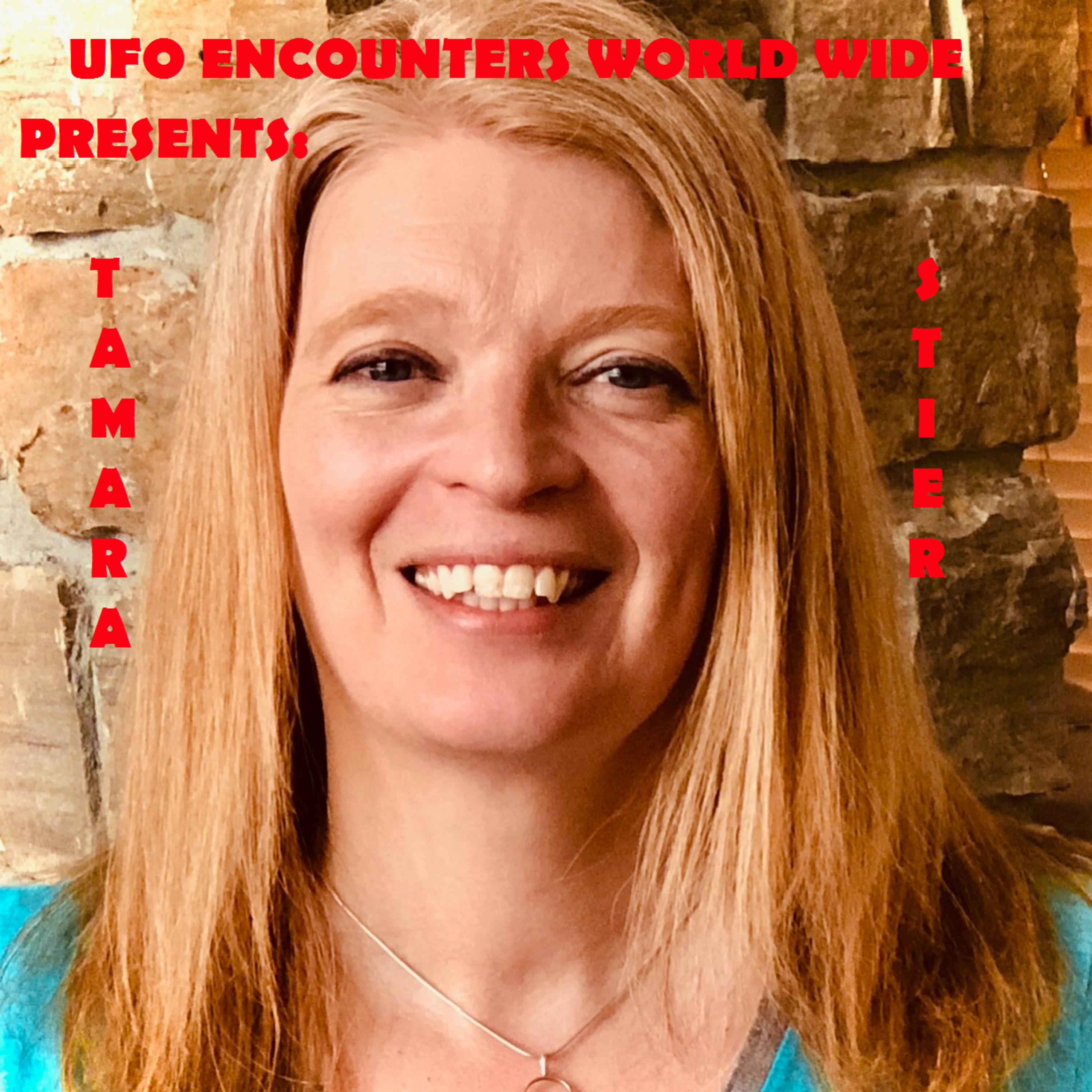 Ep.#122 Special Guest Tamara Stier MUFON Chief Investigator of Nebraska to Discuss a High Level UFO Case She is Working On & Her Work in The ”Heartland Paranormal Research Group”!