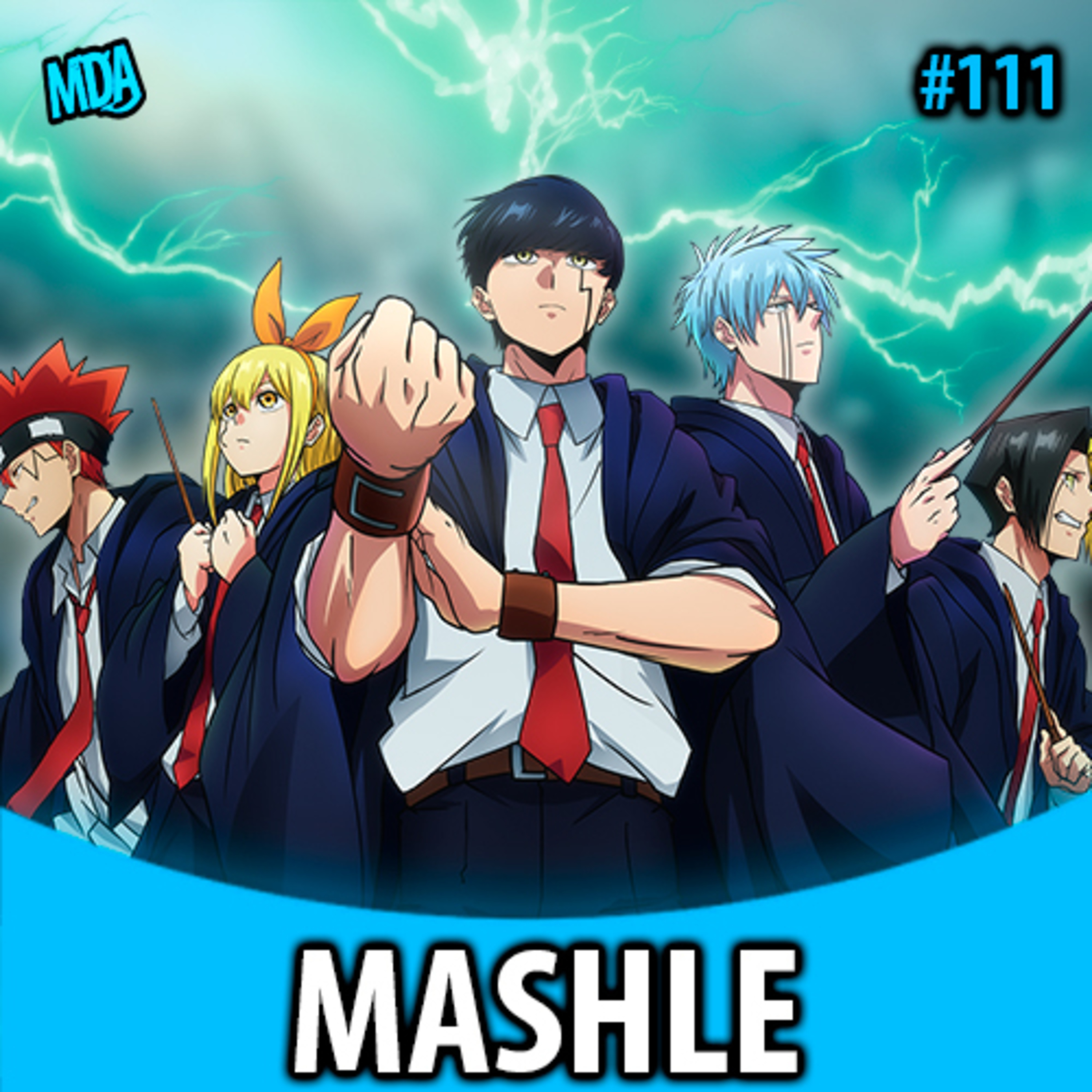 MDA #111 – MASHLE: Diretamente de Hogwarts... A fanfic que deu certo! episode artwork