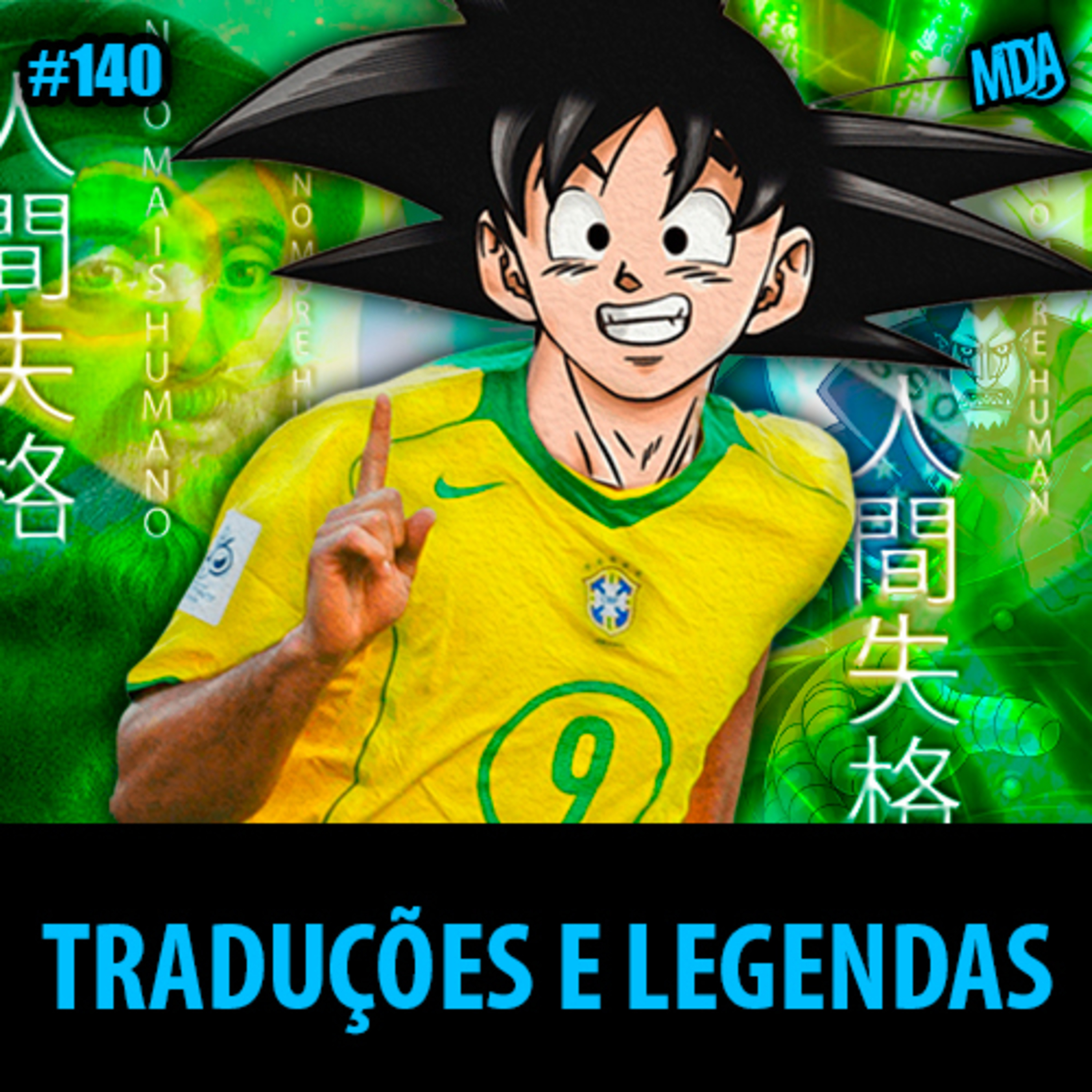 MDA #140 - TRADUÇÕES E ADAPTAÇÕES NOS ANIMES E MANGÁS episode artwork