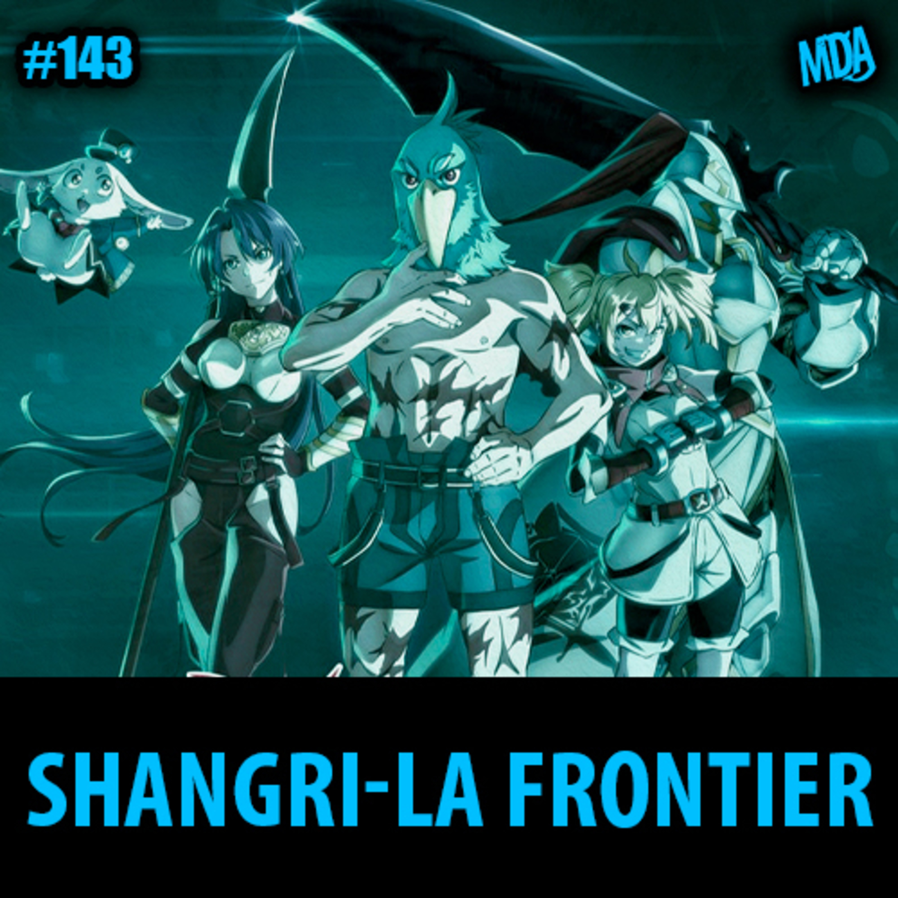 MDA #143 - SHANGRI-LA FRONTIER: O SAO que deu certo na vida