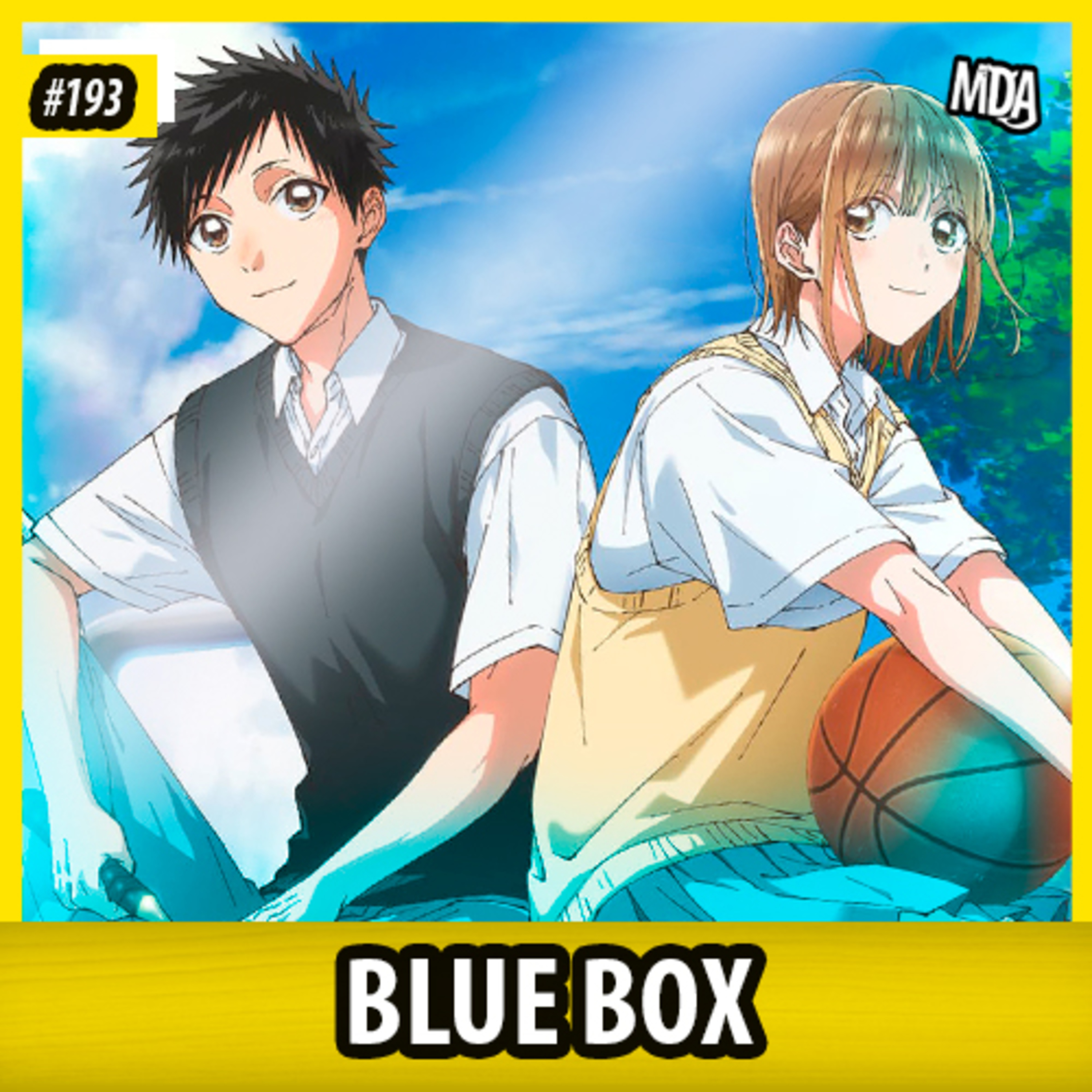 MDA #193 - BLUE BOX: Tudo que a Malhação precisava ser!