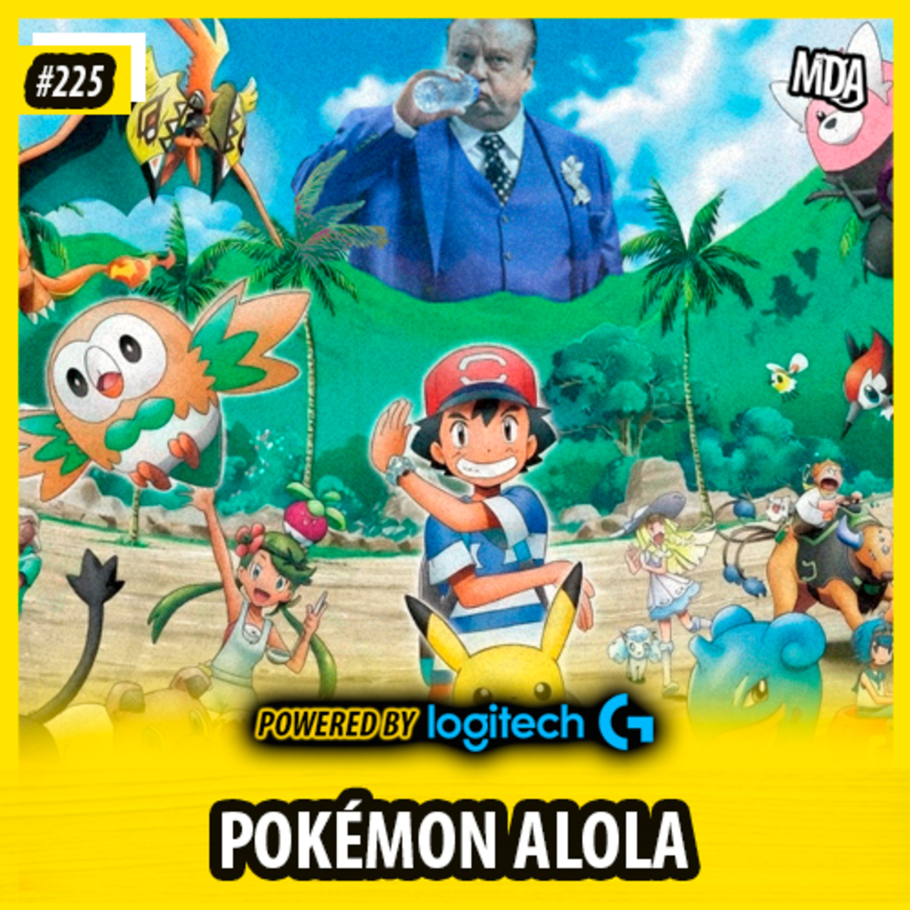 MDA #225 - POKÉMON ALOLA episode artwork