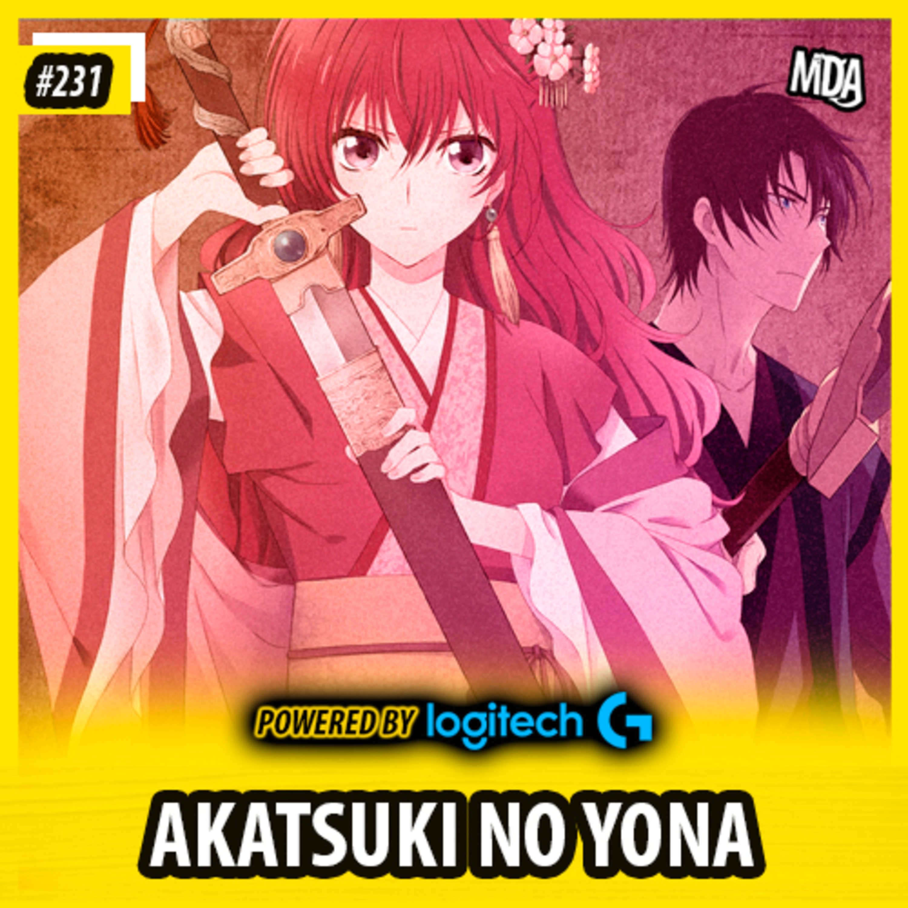 MDA #231 - AKATSUKI NO YONA episode artwork