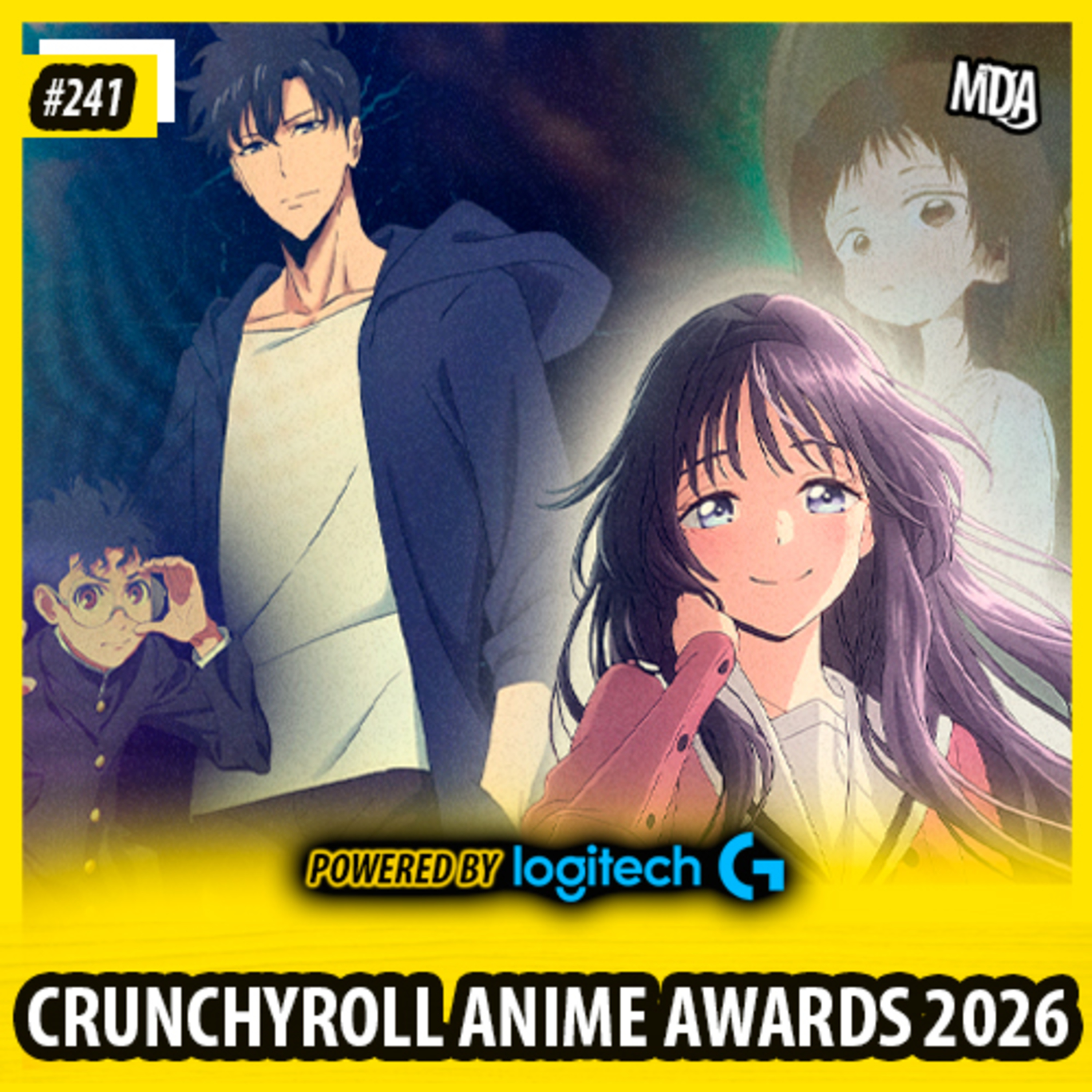 MDA #241 - CRUNCHYROLL ANIME AWARDS 2026 episode artwork