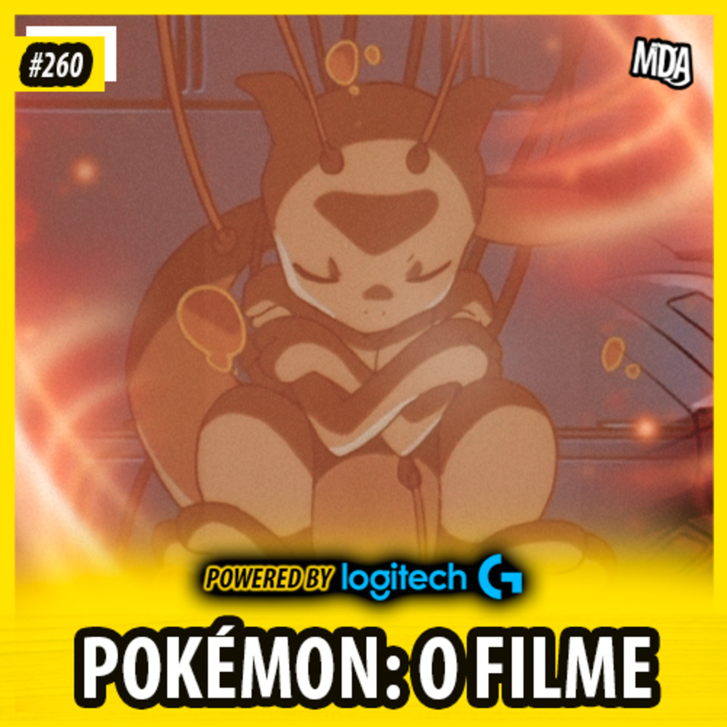 MDA #260 - POKÉMON: O FILME - Mewtwo Contra-Ataca