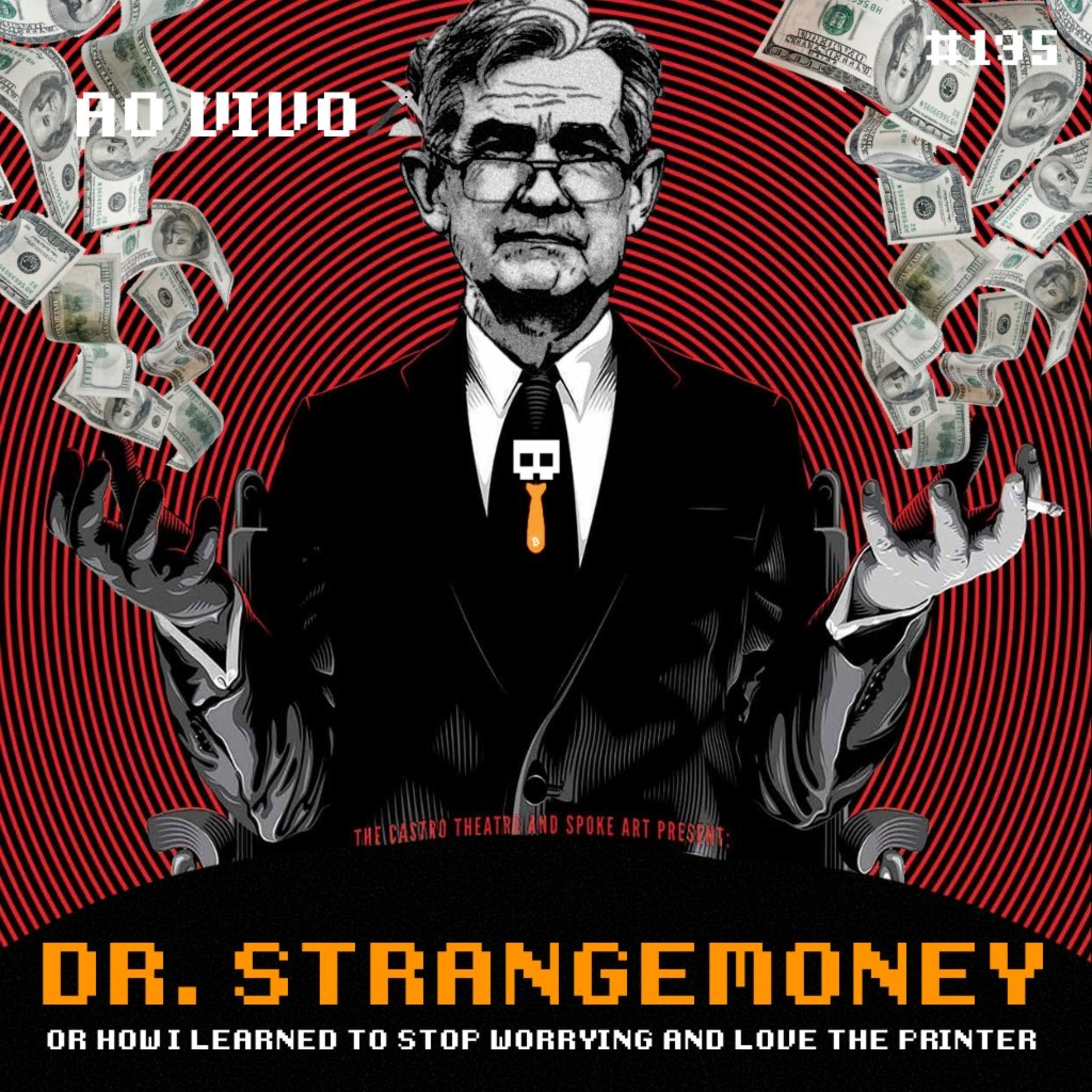 Dr. Strangemoney (ou como parei de me preocupar e passei a amar a impressora) - Live 22/03/2023