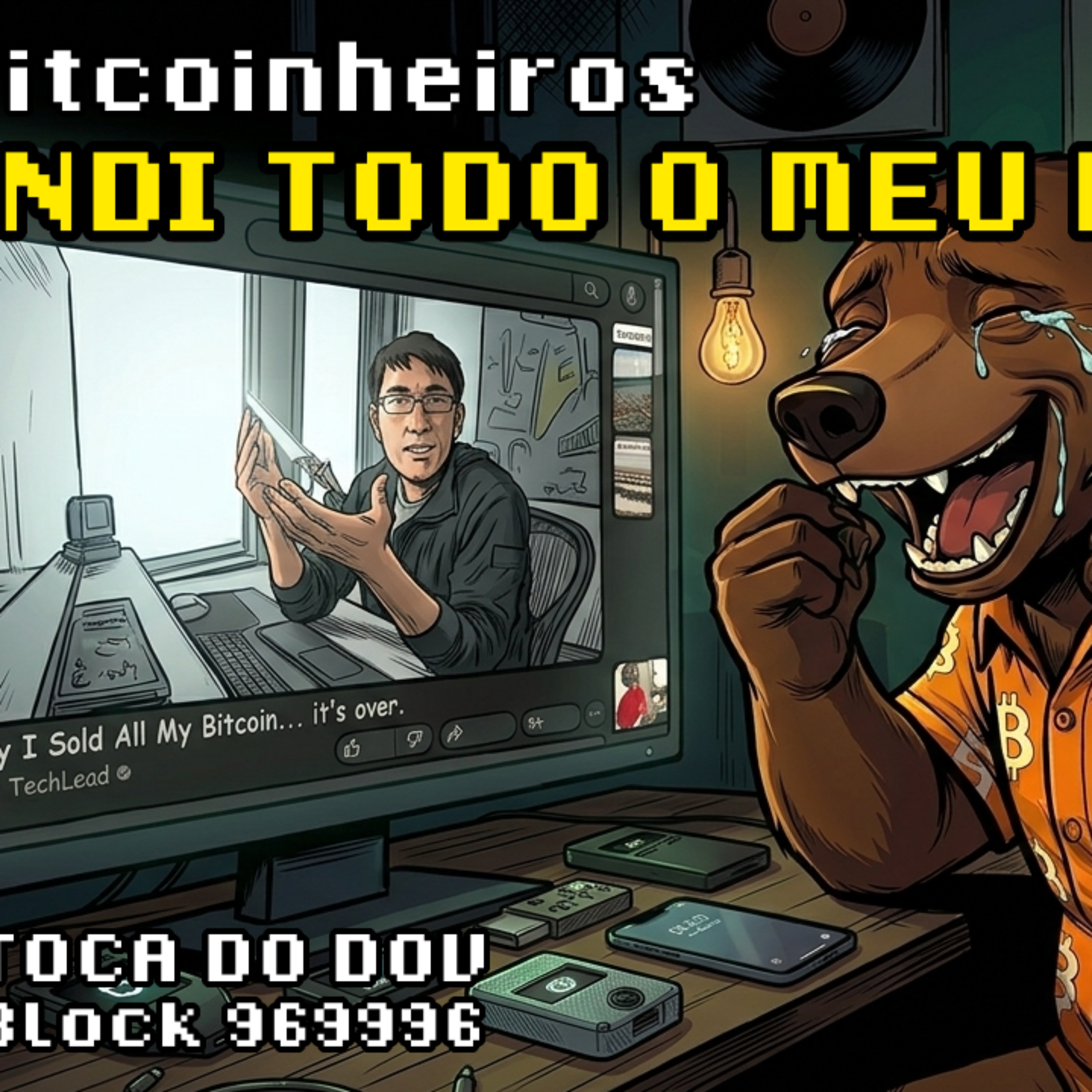 React: Porque eu vendi todo o meu Bitcoin... Acabou! episode artwork