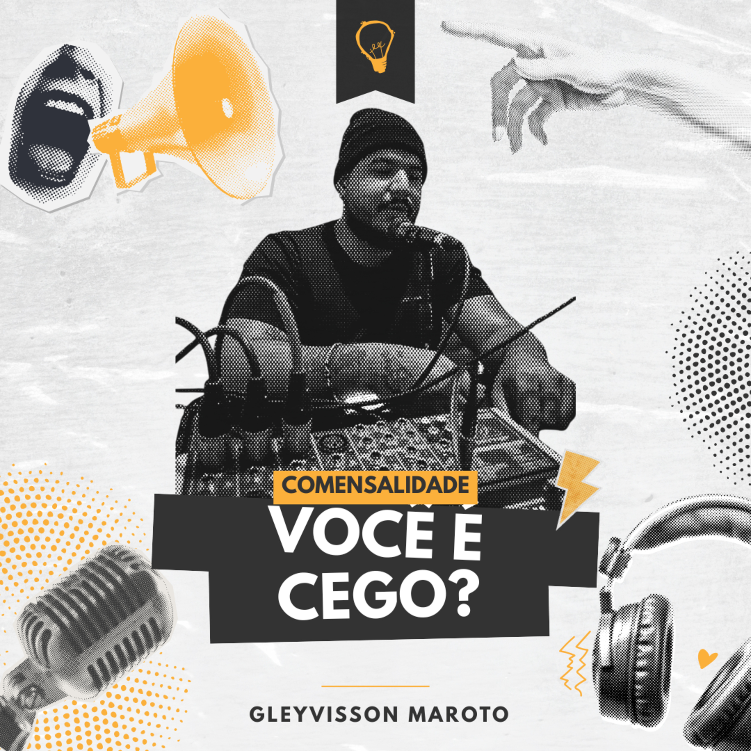 VOCÊ É CEGO? // Comensalidade #01 episode artwork