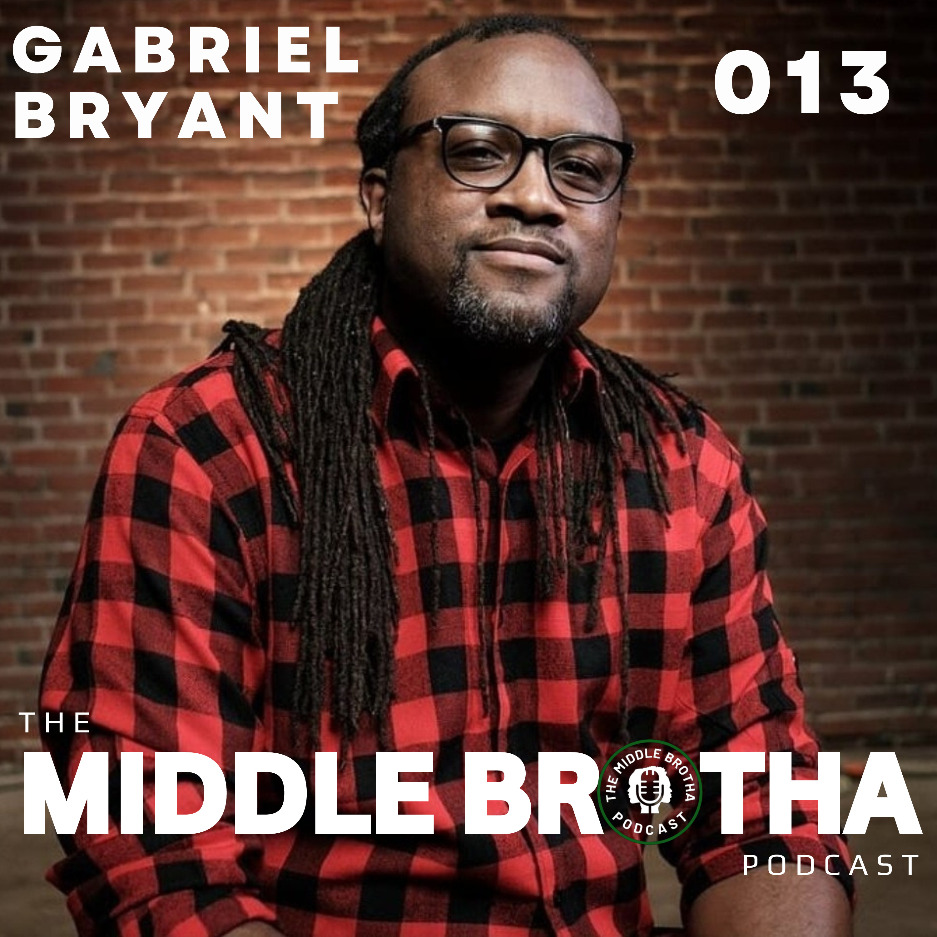 The Middle Brotha Podcast