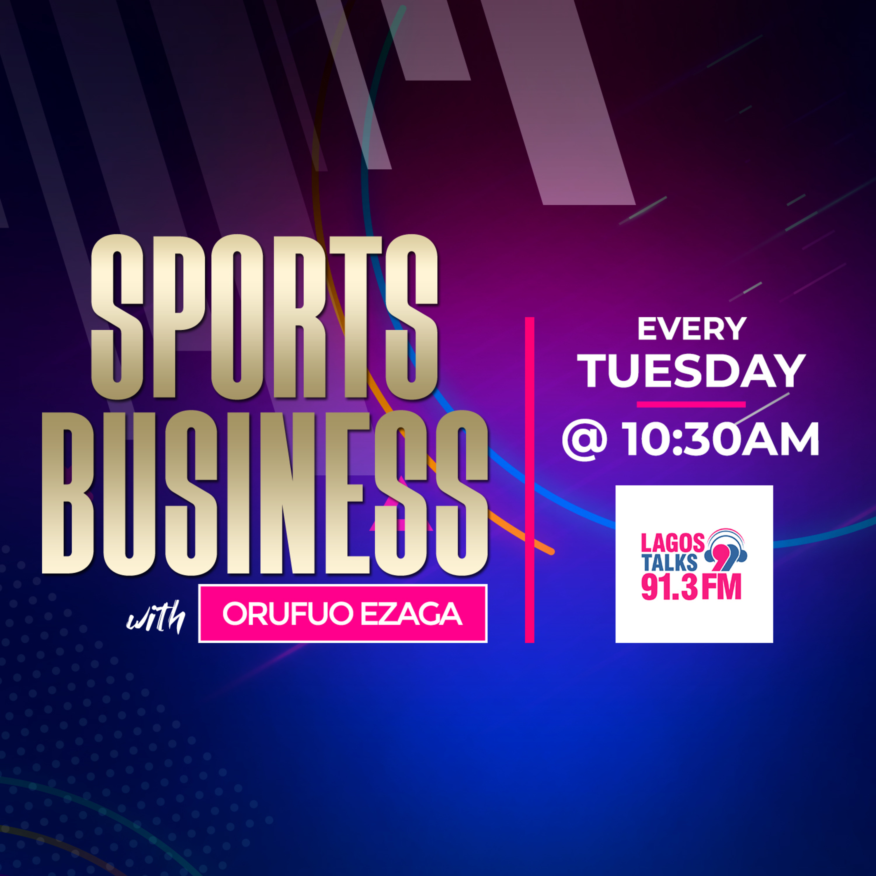 Sports Business with Orufuo Ezaga Ep 67