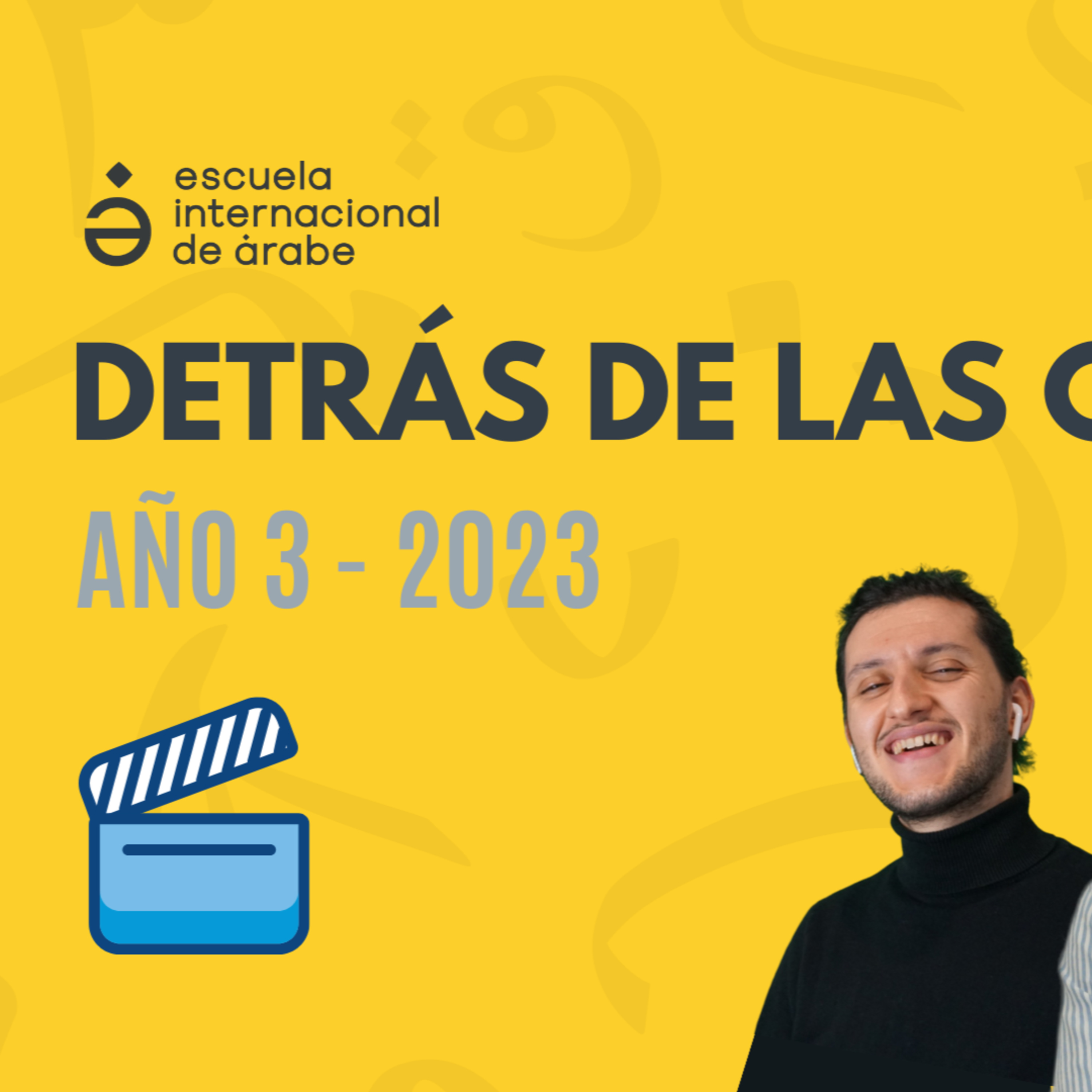 [VIDEO] EIArabe detrás de las cámaras | Año 3 | 2023 episode artwork
