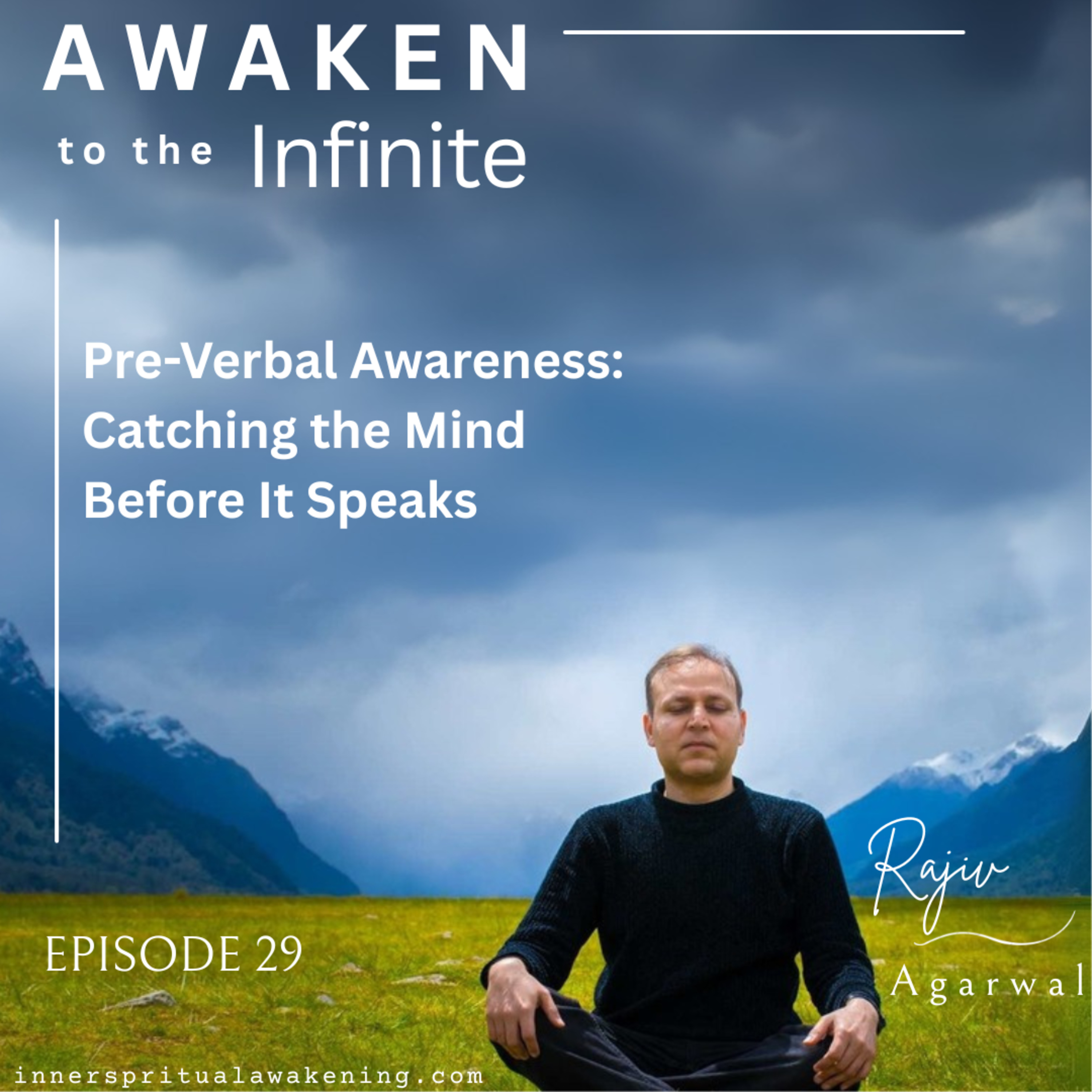 Ep.29 - Pre-Verbal Awareness: Catching the Mind Before It Speaks episode artwork