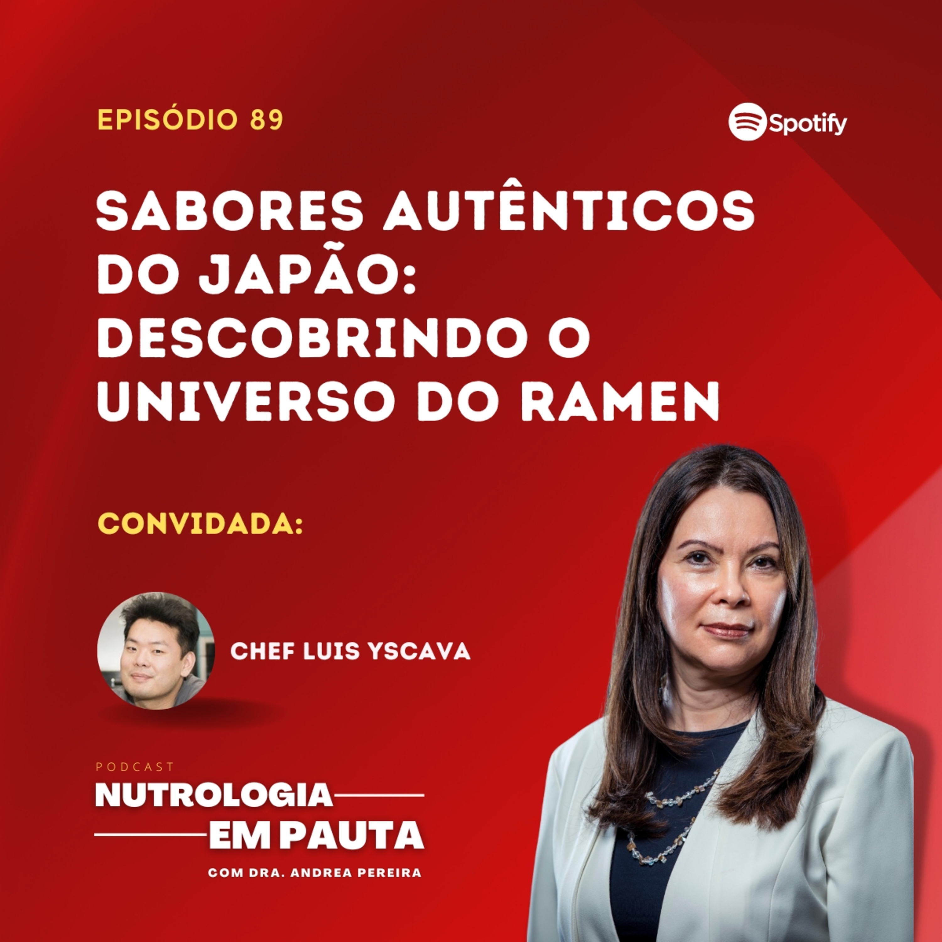Nutrologia em Pauta #89: Sabores autênticos do Japão (Descobrindo o universo do Ramen)  episode artwork