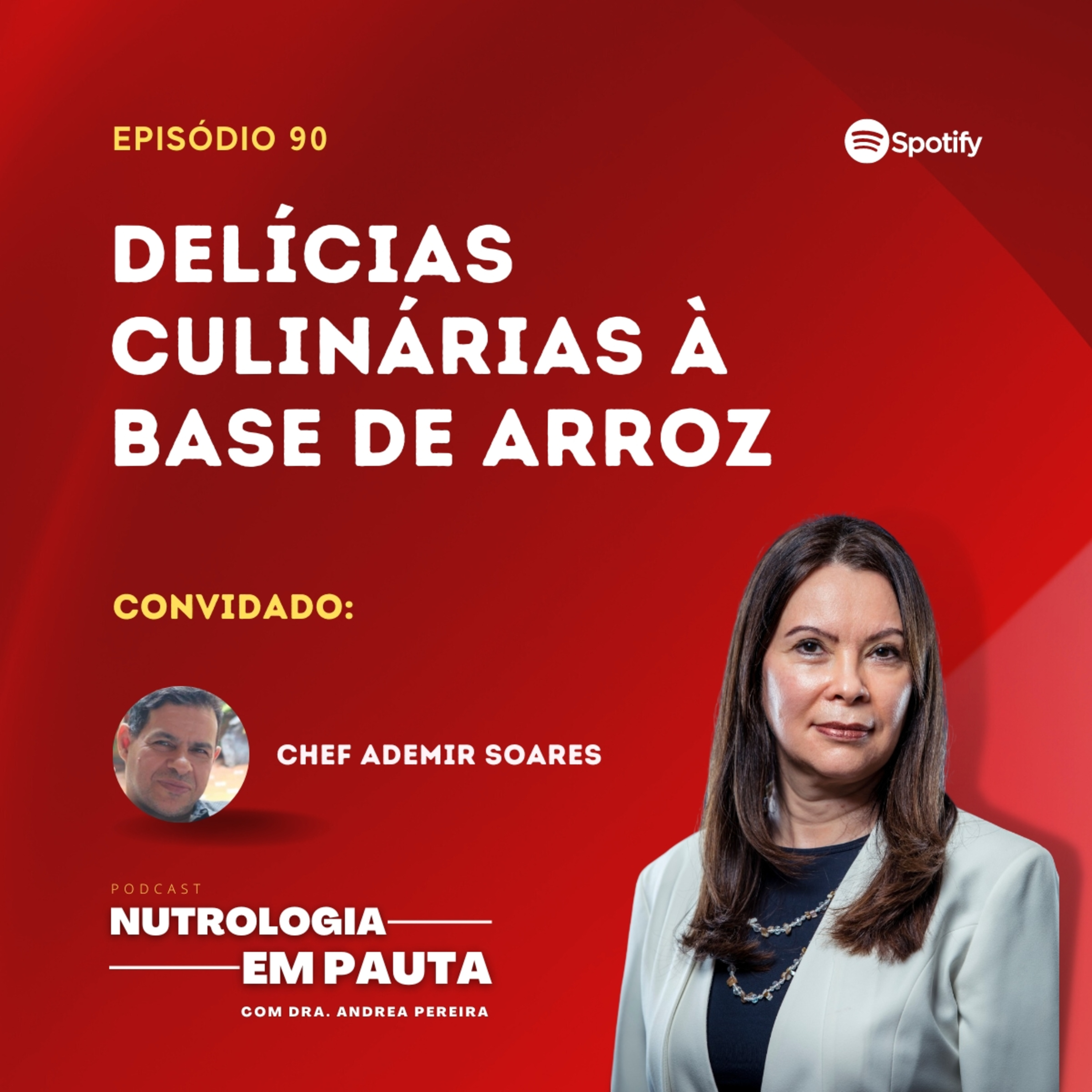Nutrologia em Pauta #90: Delícias culinárias à base de arroz episode artwork