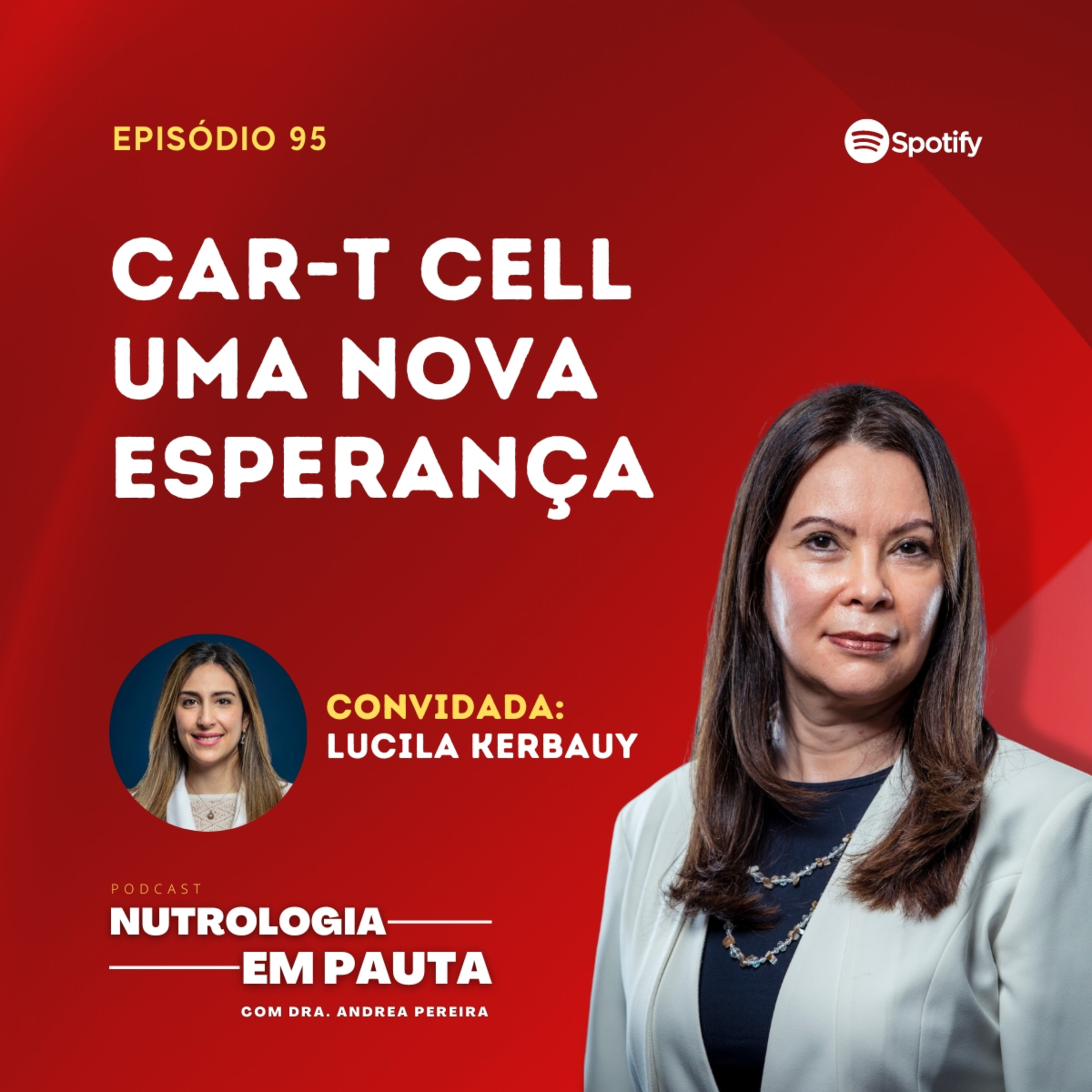 Nutrologia em Pauta #95: CAR-T Cell uma nova esperança episode artwork